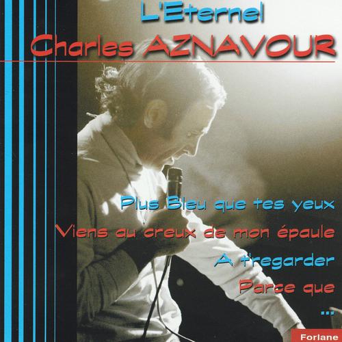 Постер альбома L'éternel Charles Aznavour