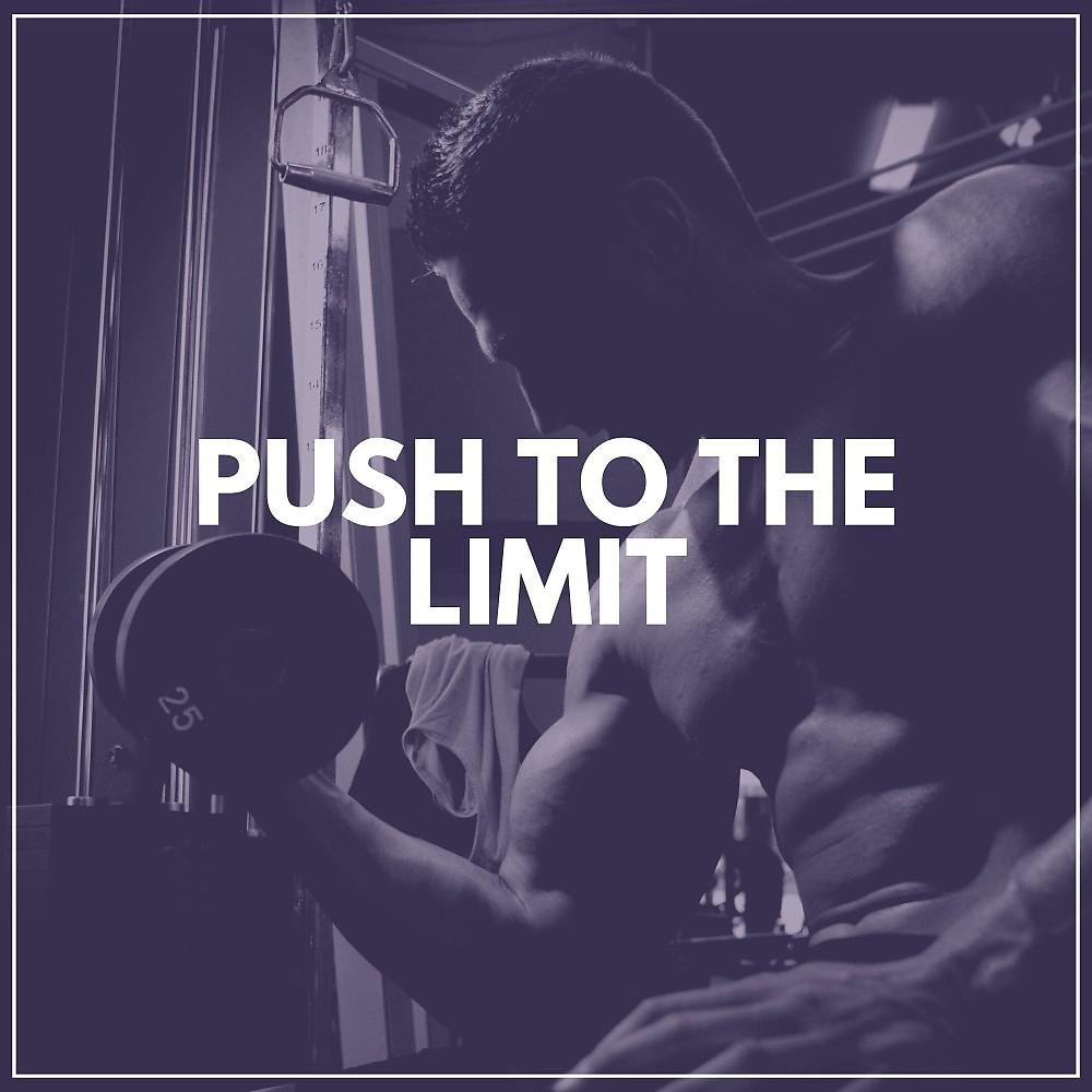 Постер альбома Push to the Limit