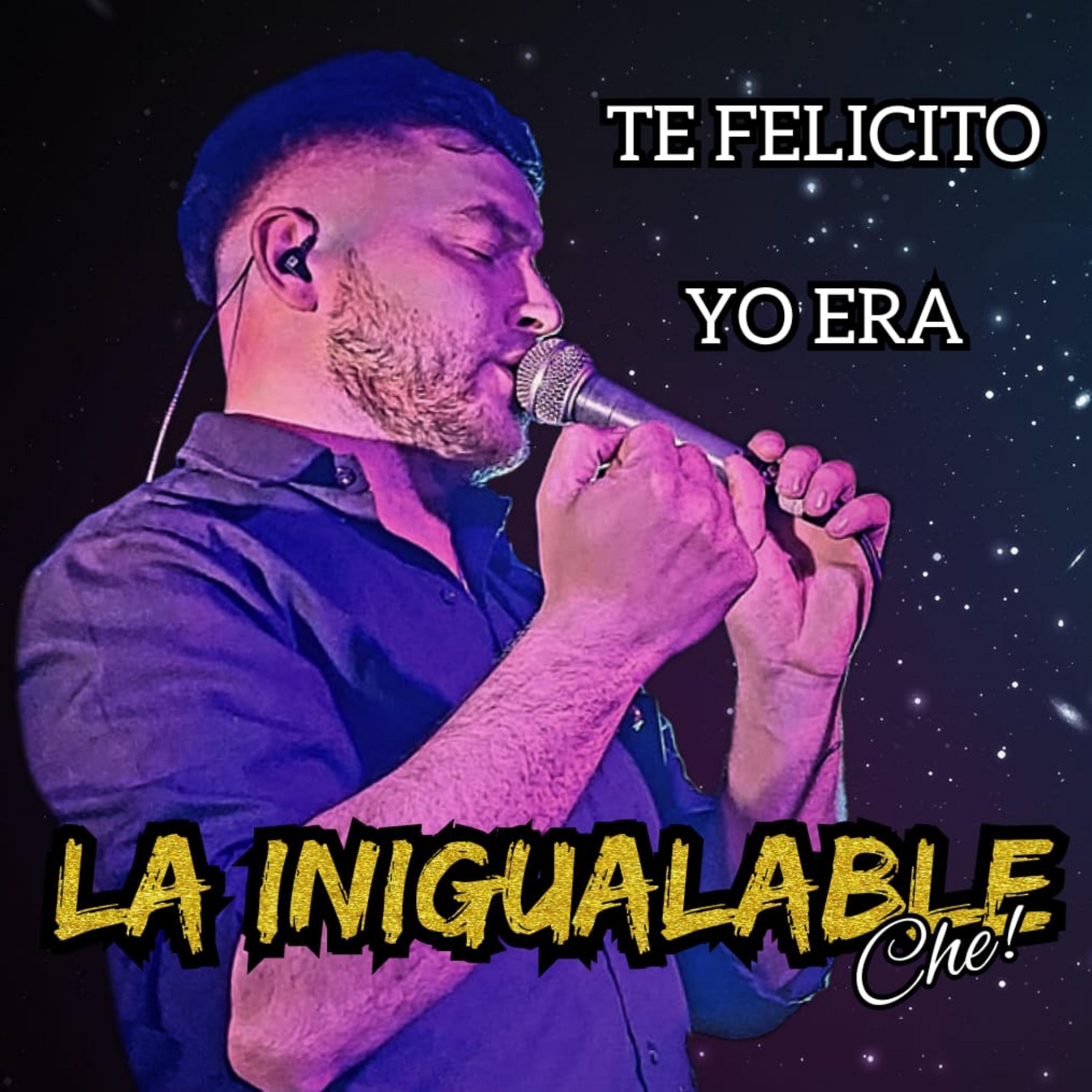 Постер альбома Te Felicito, Yo Era
