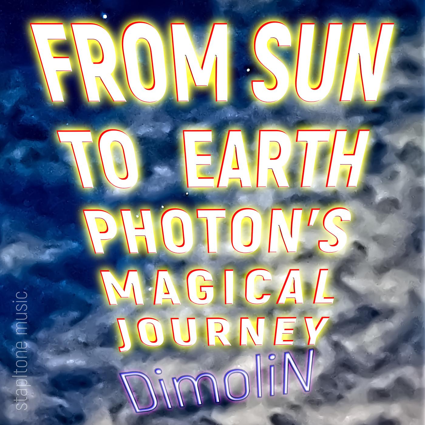 Постер альбома From Sun to Earth. Photon's Magical Journey