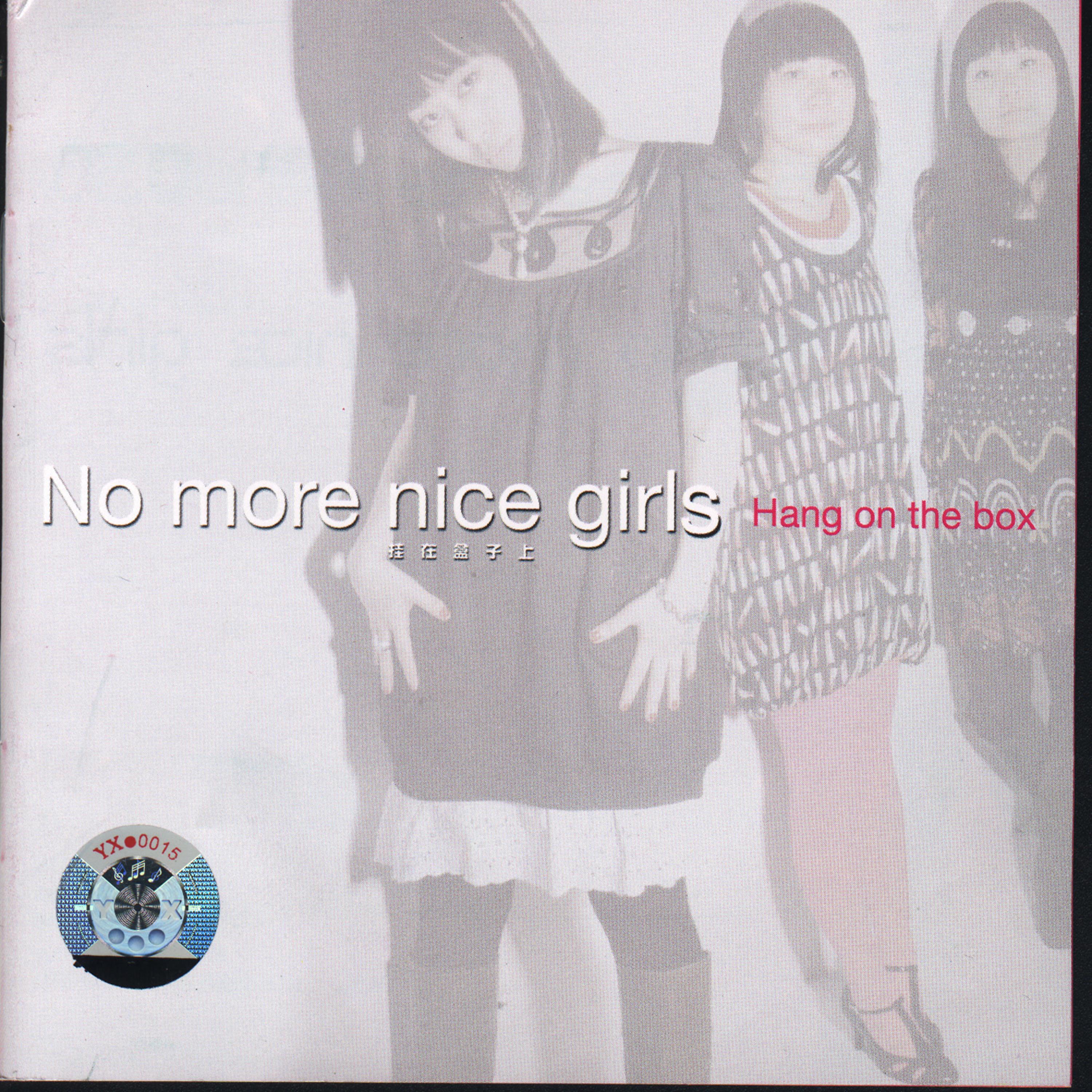 Постер альбома No More Nice Girls