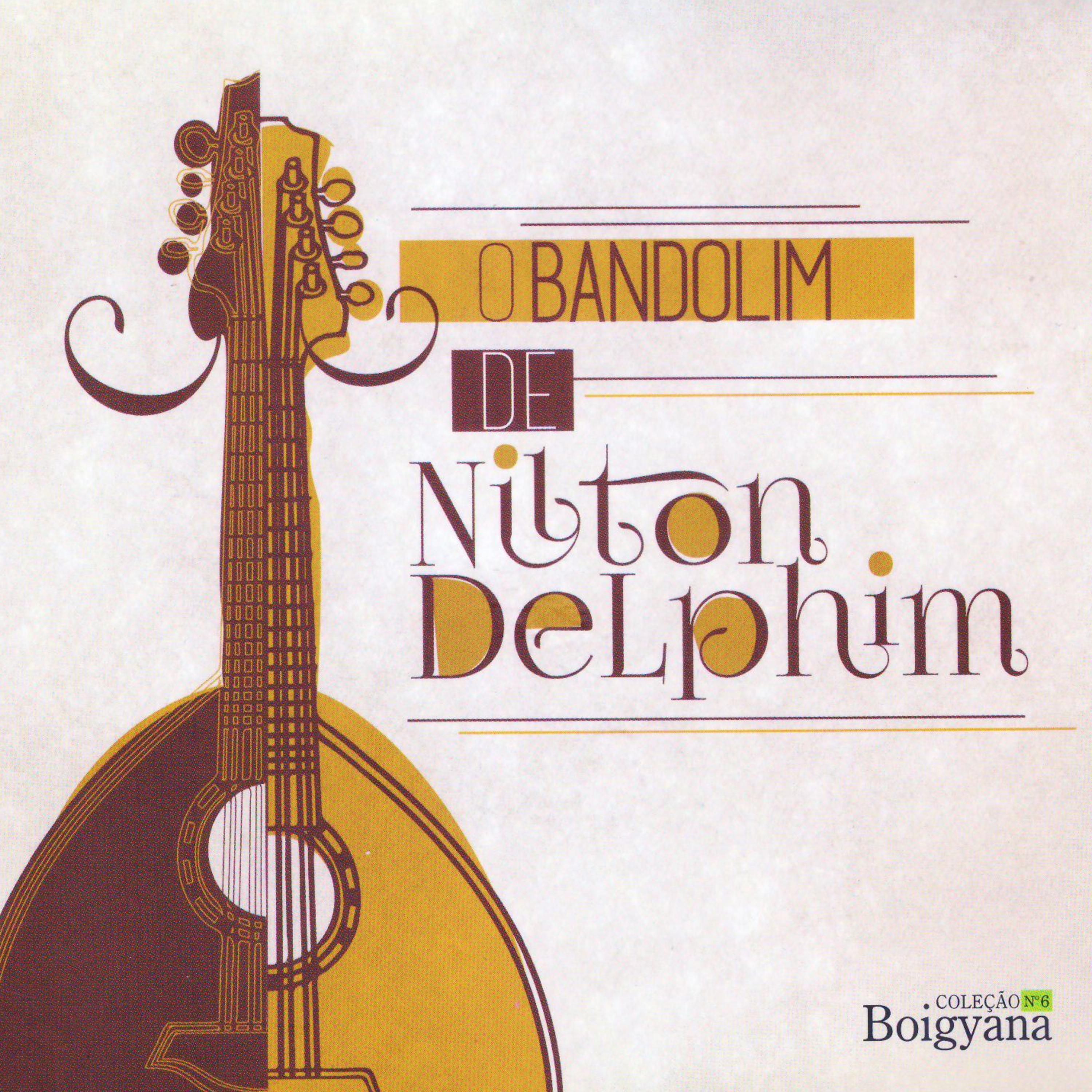 Постер альбома O Bandolim de Nilton Delphim
