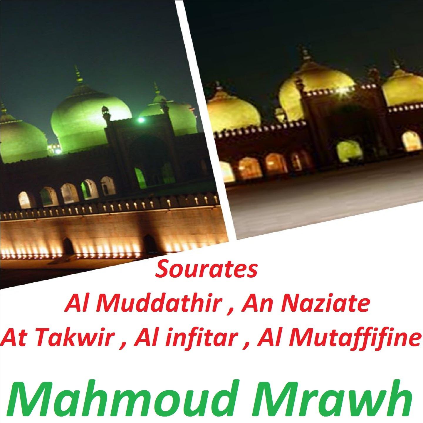 Постер альбома Sourates Al Muddathir, An Naziate, At Takwir, Al Infitar, Al Mutaffifine