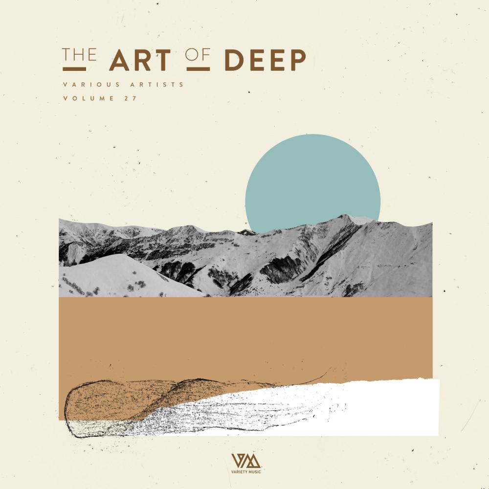 Постер альбома The Art of Deep, Vol. 27