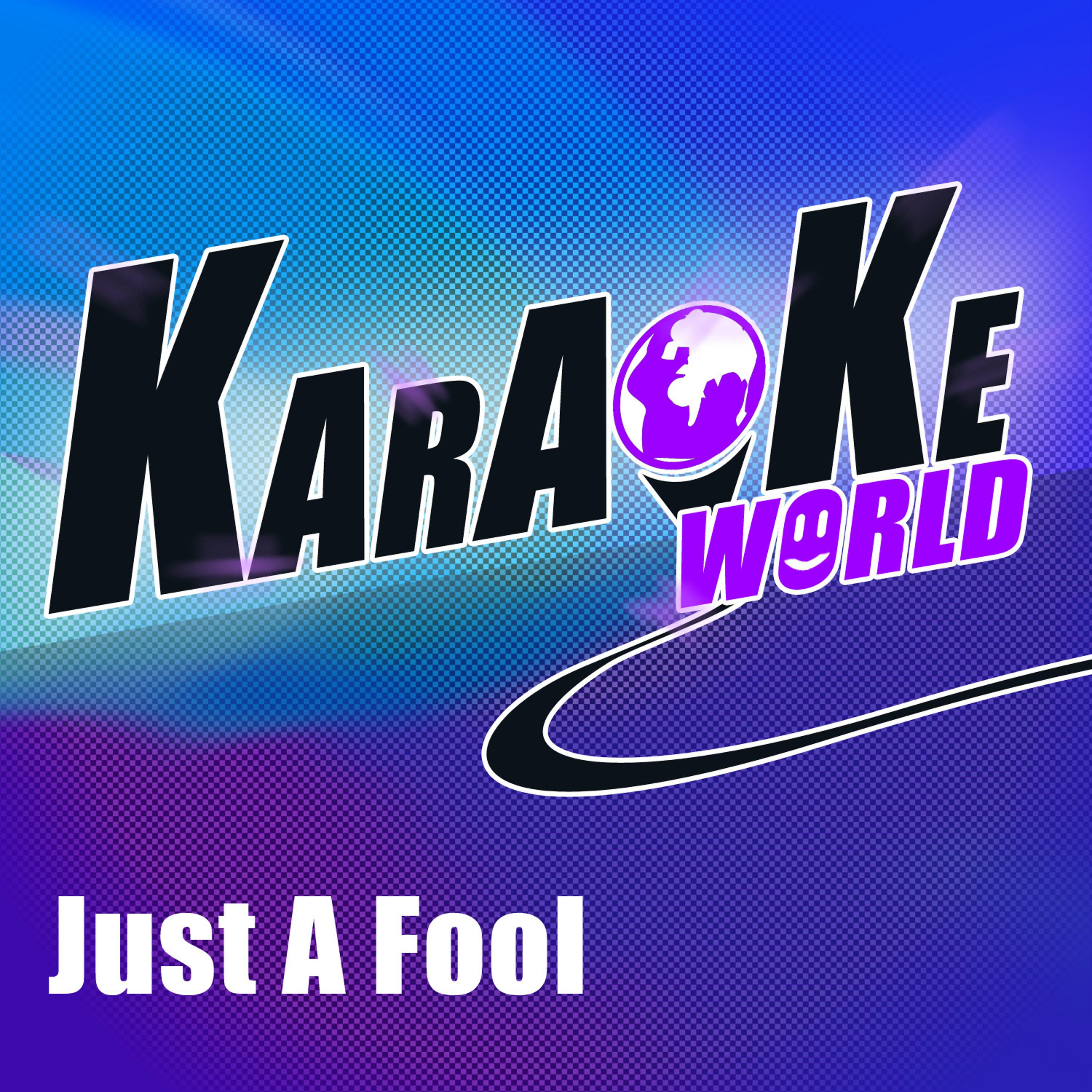 Постер альбома Just a Fool (Originally Performed by Christina Aguilera & Blake Shelton) [Karaoke Version]