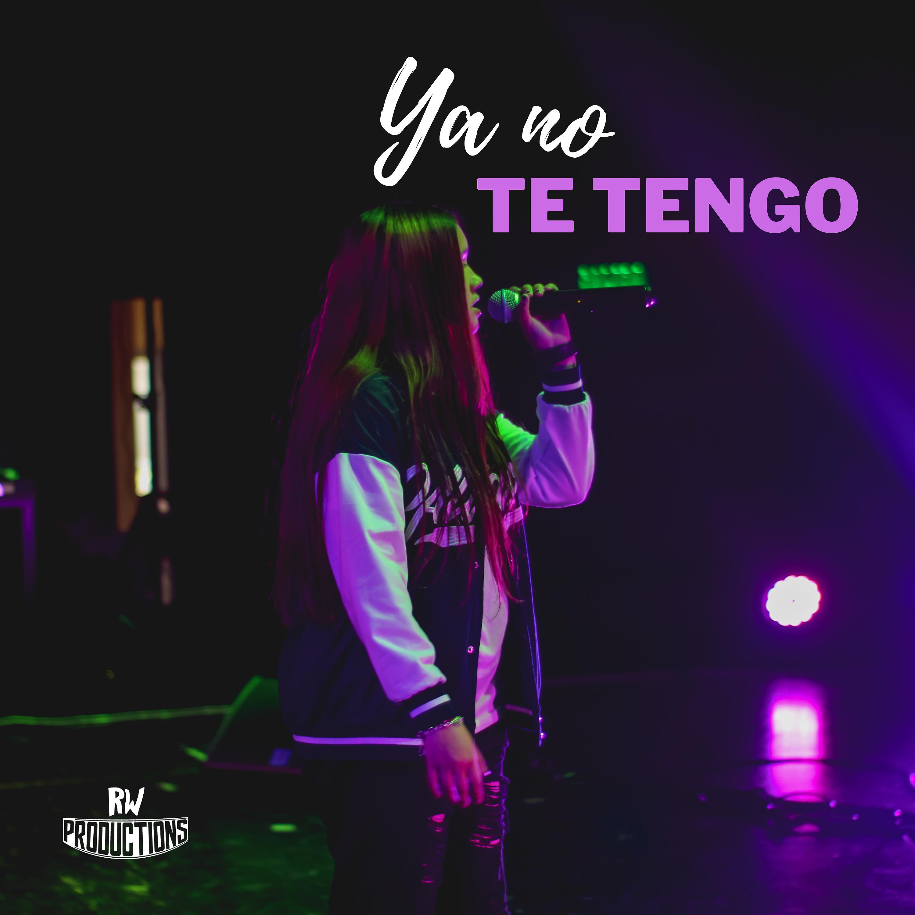 Постер альбома Ya No Te Tengo