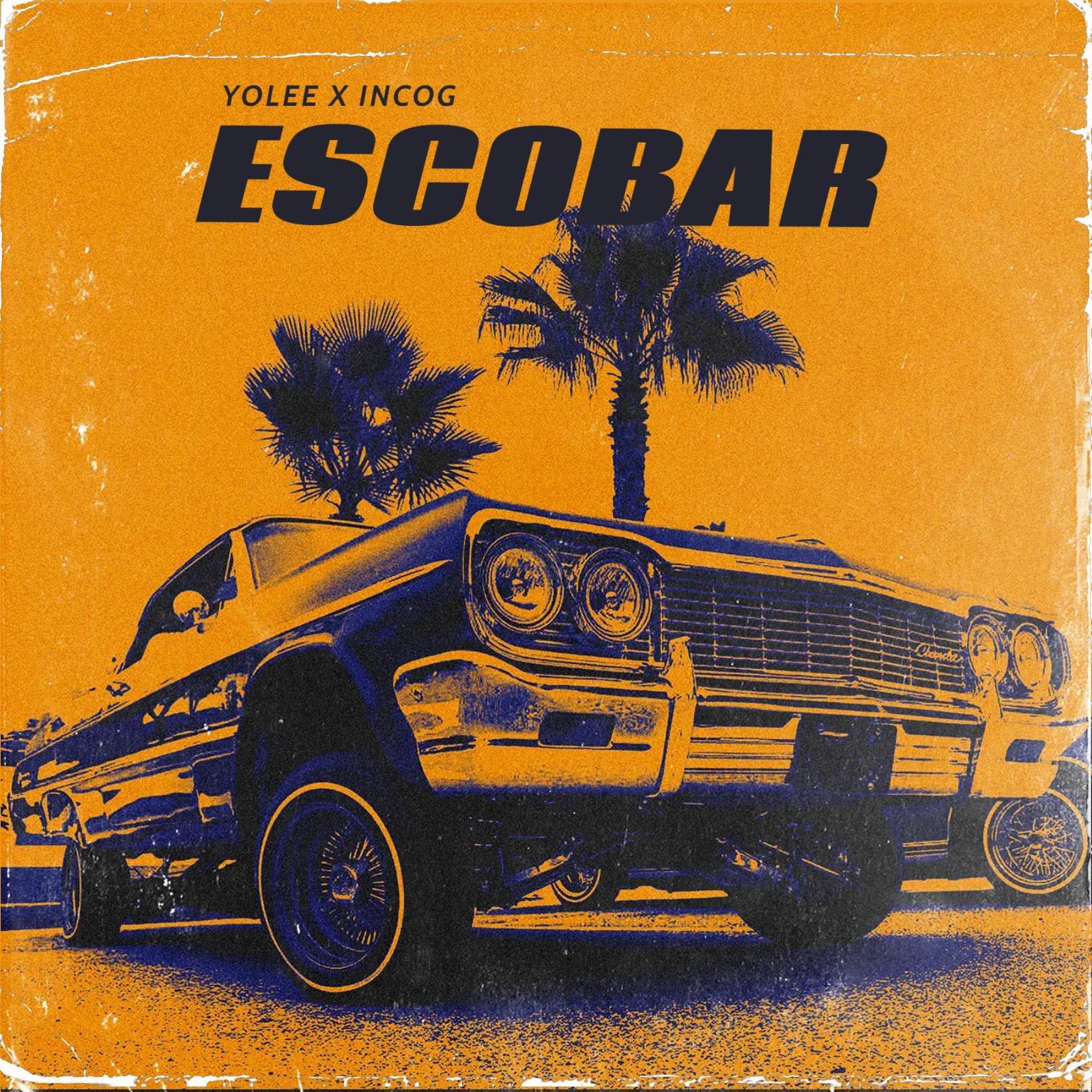 Постер альбома Escobar (feat. Incog)