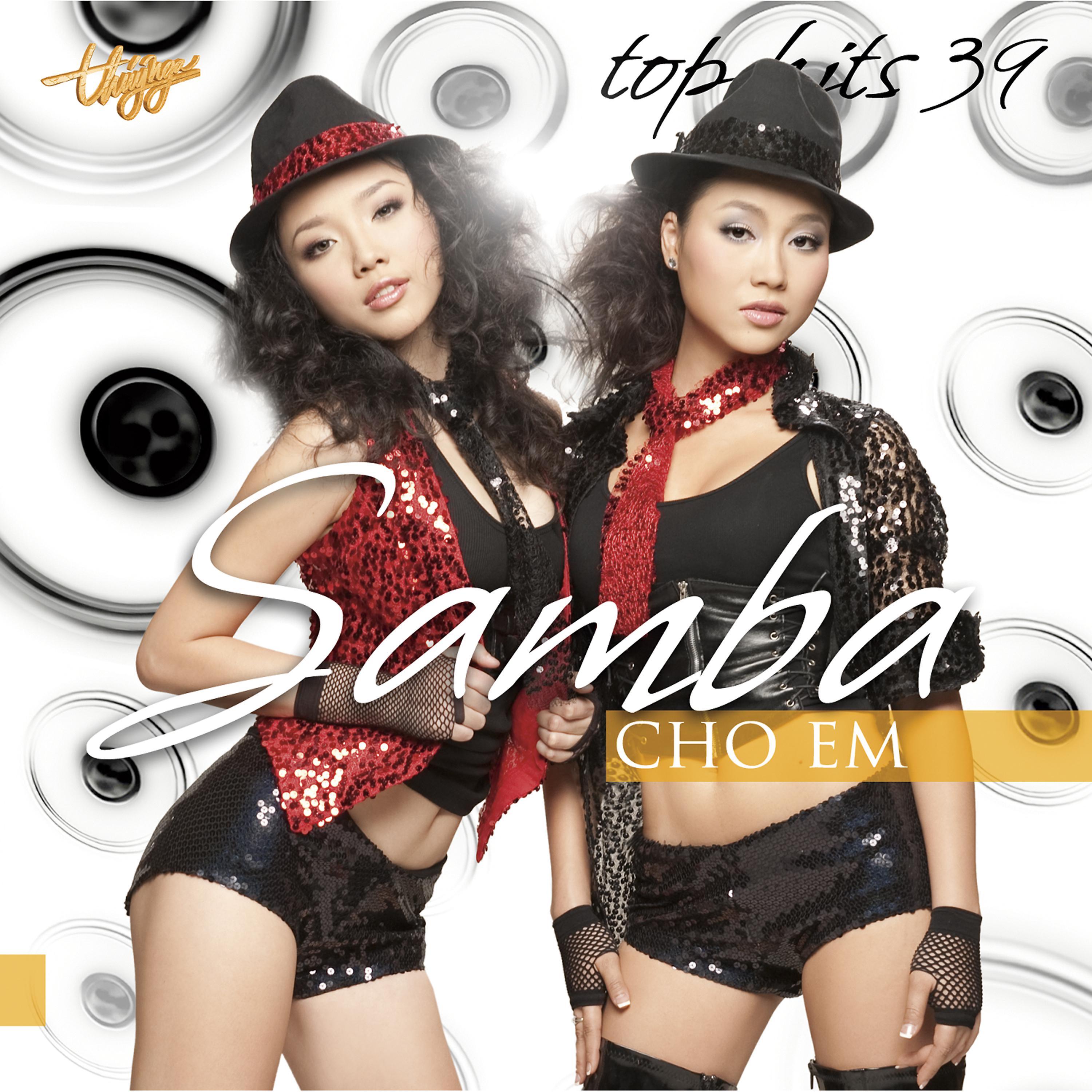 Постер альбома Top Hits 39 - Samba Cho Em