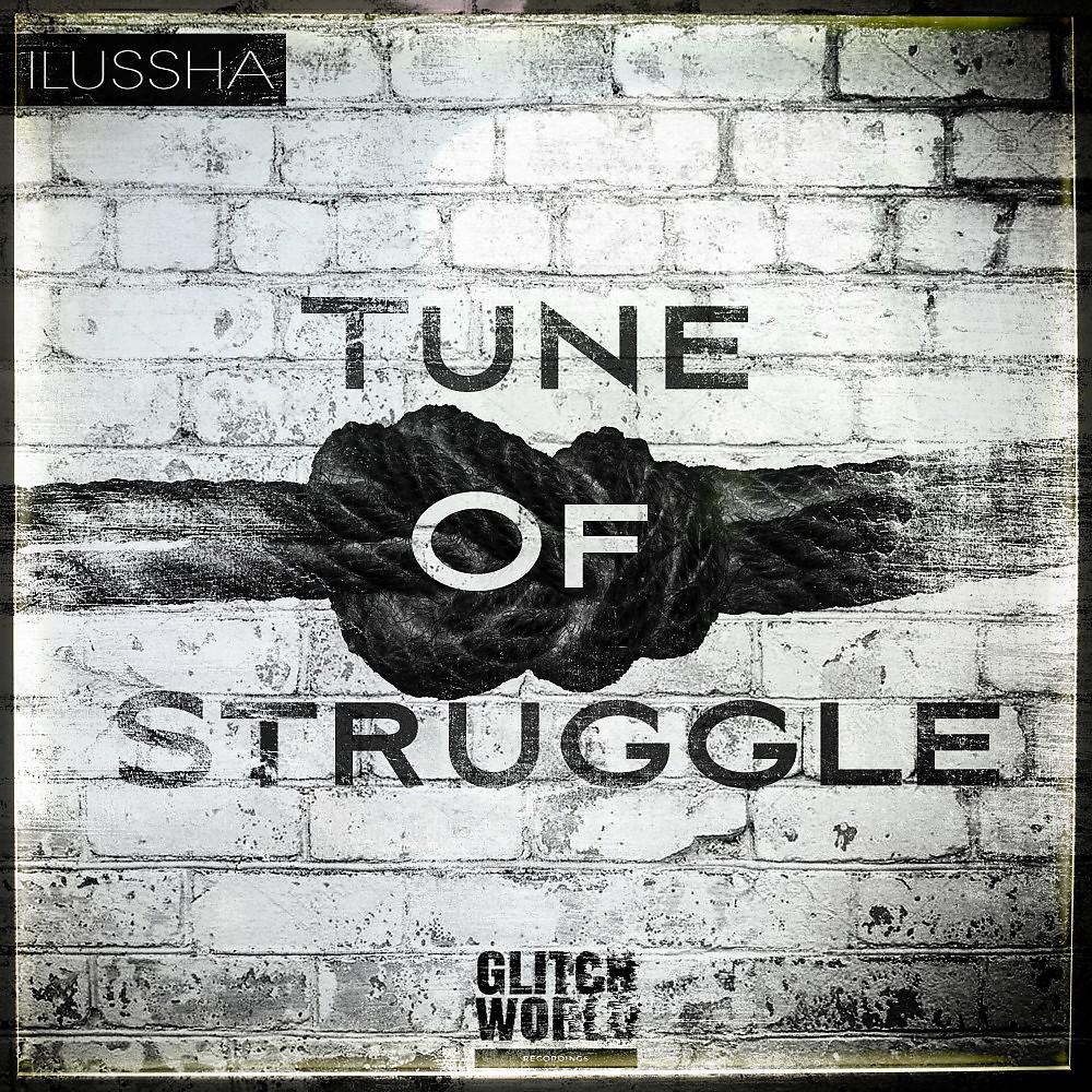 Постер альбома Tune of Struggle