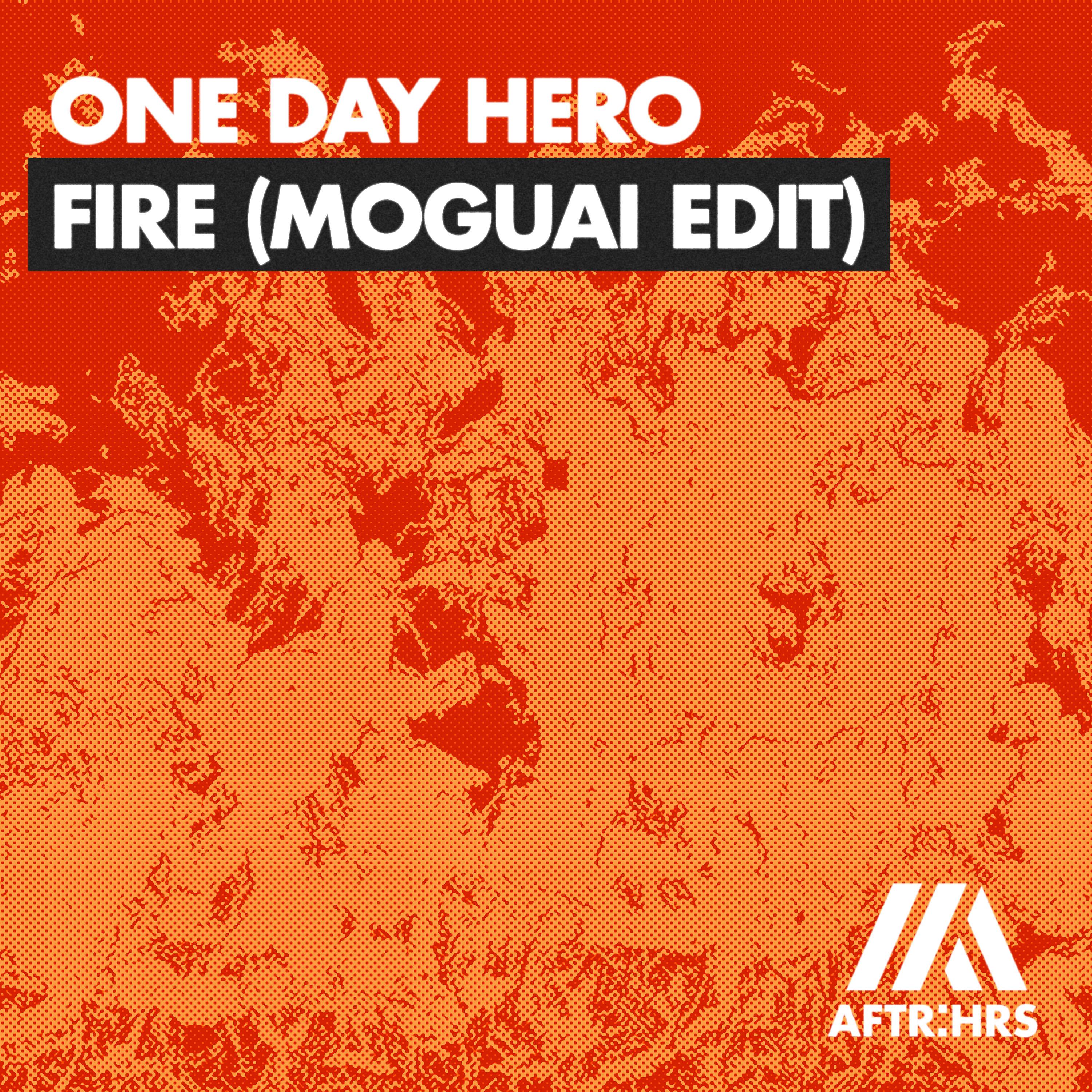 Постер альбома Fire (MOGUAI Edit)