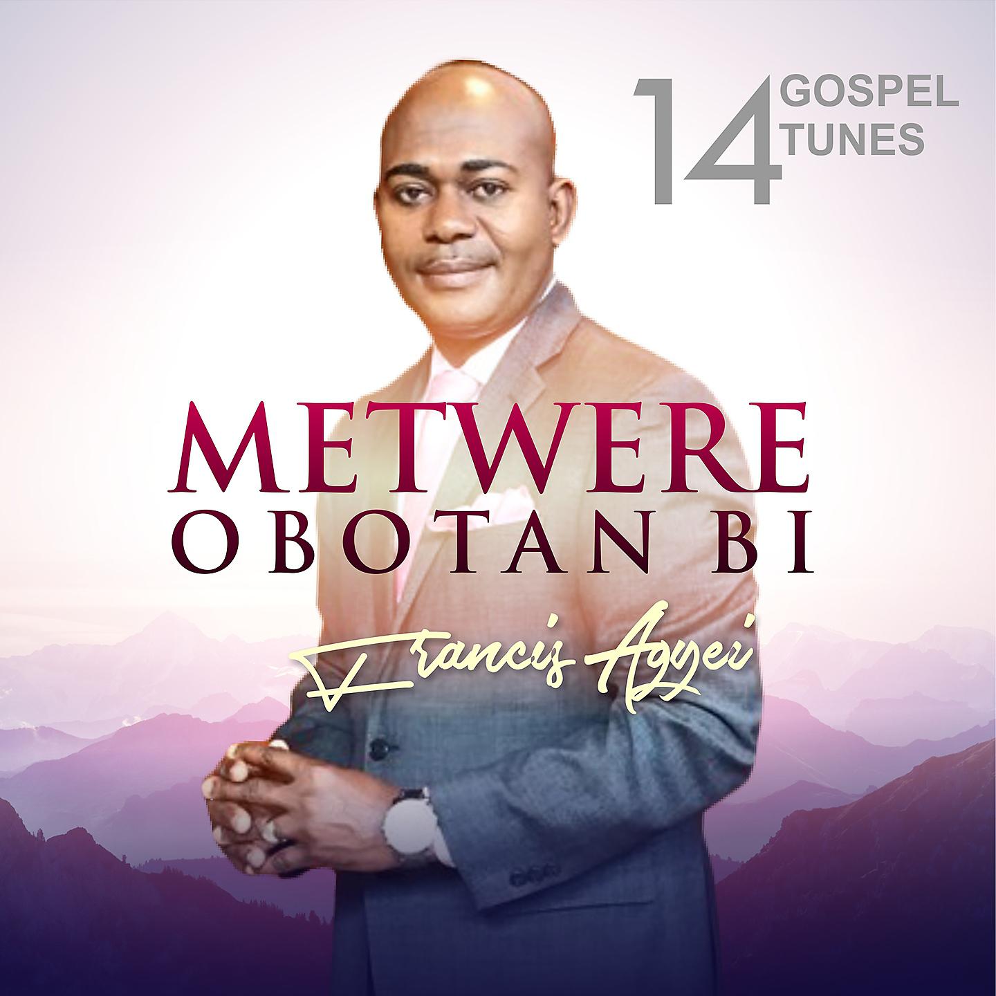 Постер альбома Metwere Obotan Bi