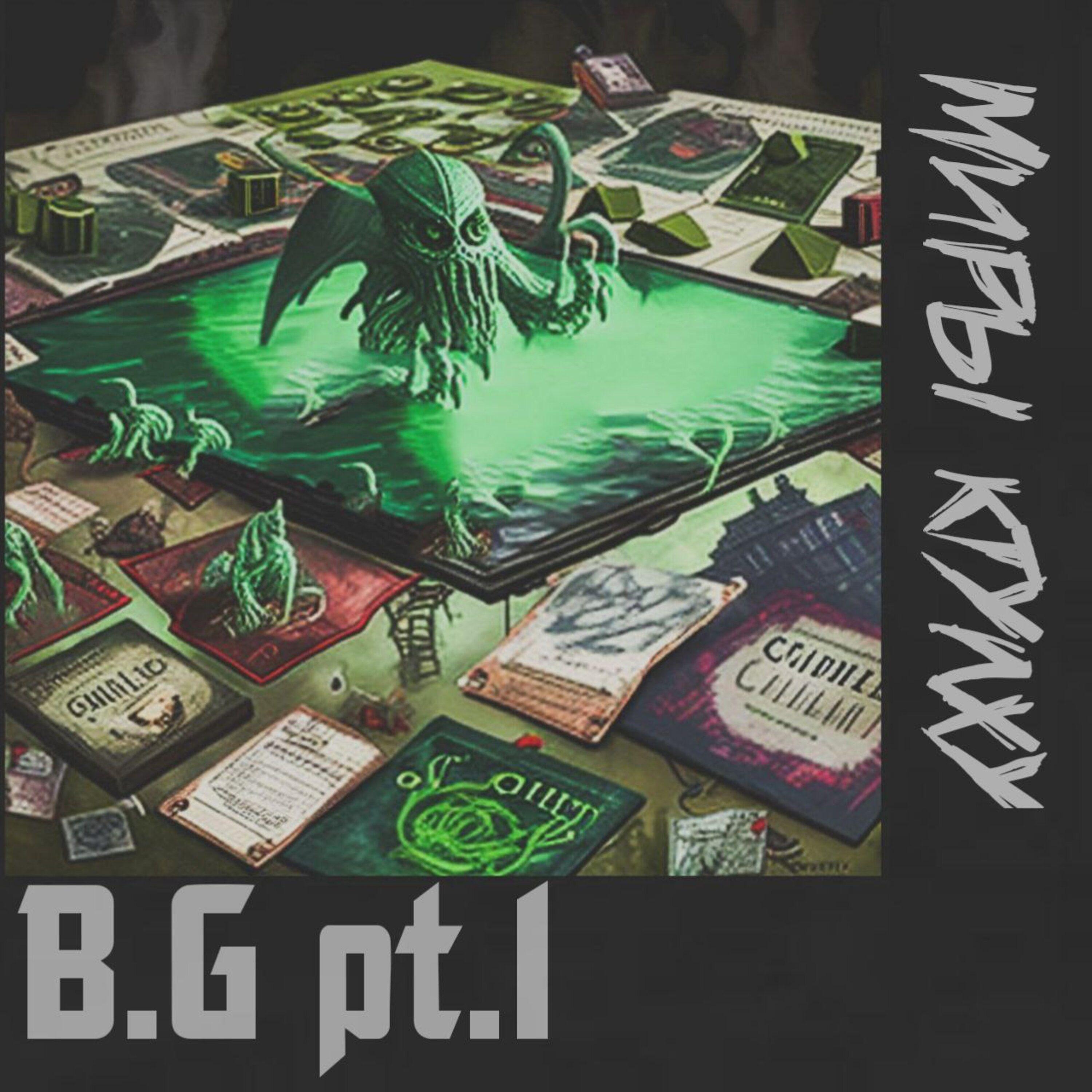 Постер альбома B.G pt.1 Миры Ктулху