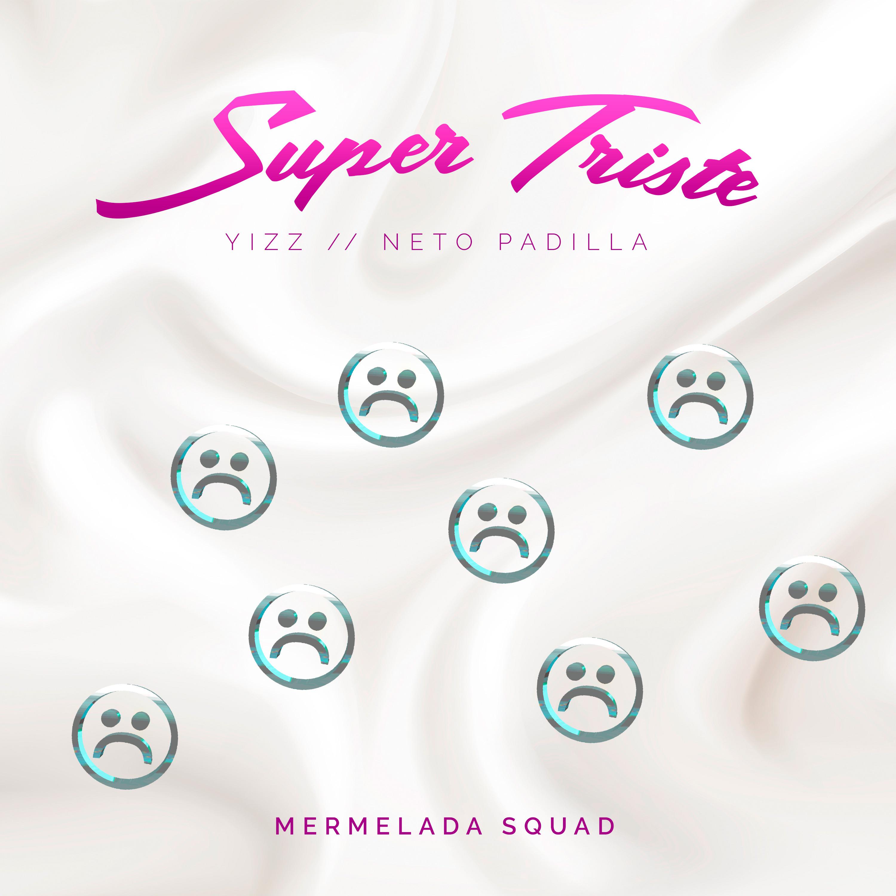Постер альбома Super Triste