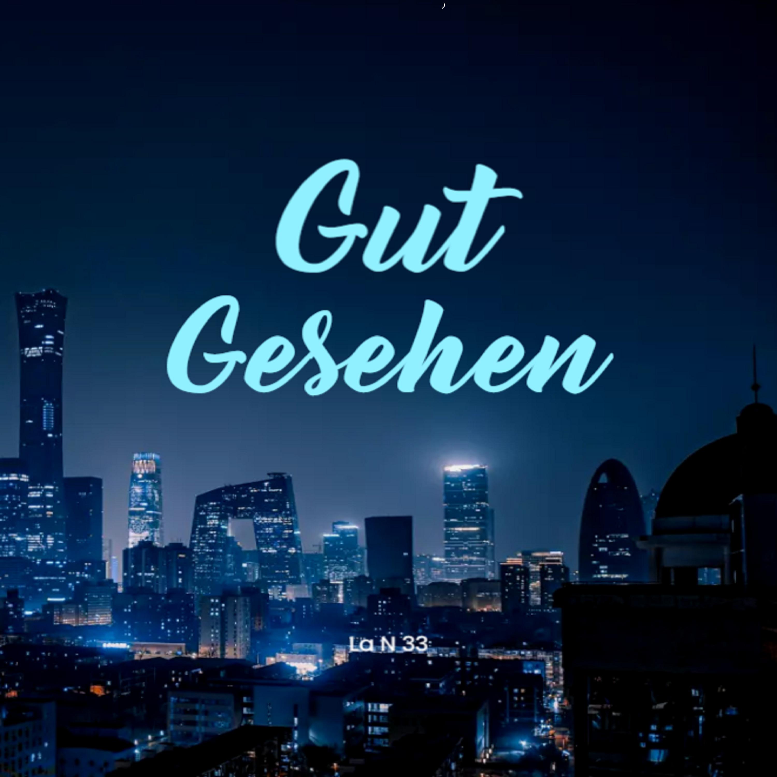 Постер альбома Gut Gesehen
