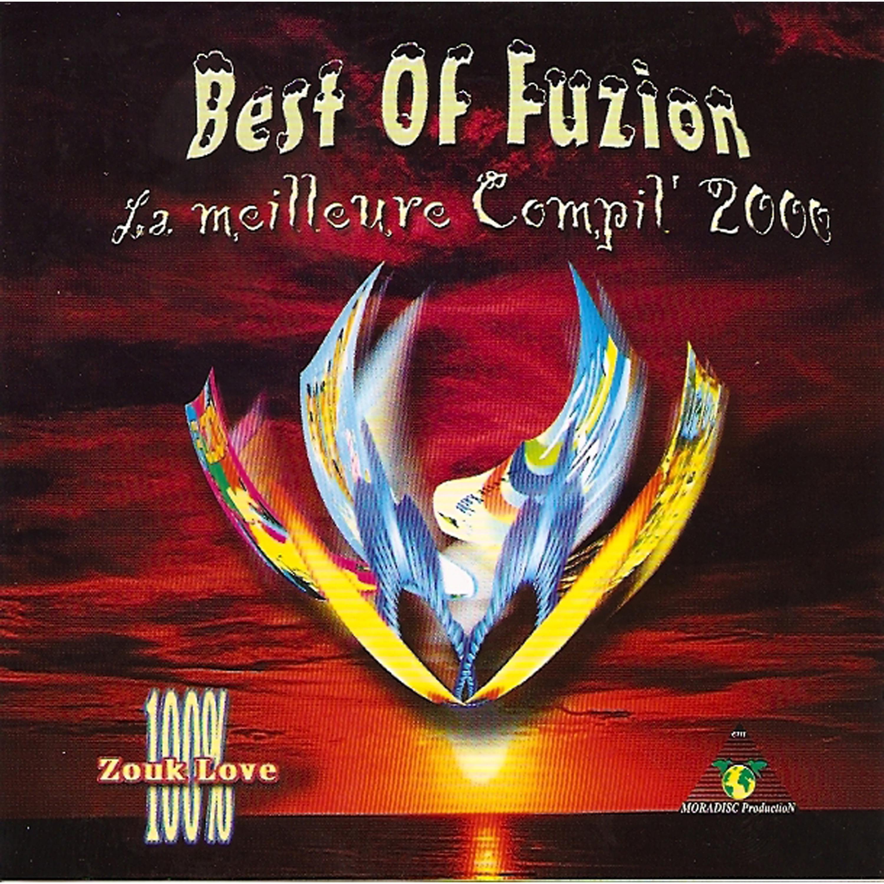 Постер альбома Best of Fuzion: 100% Zouk Love