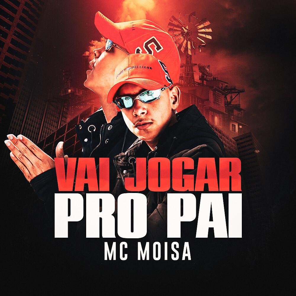 Постер альбома Vai Jogar Pro Pai