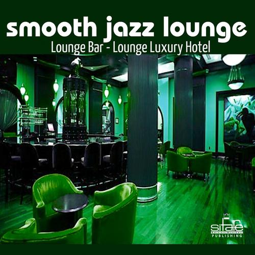 Постер альбома Smooth Jazz Lounge