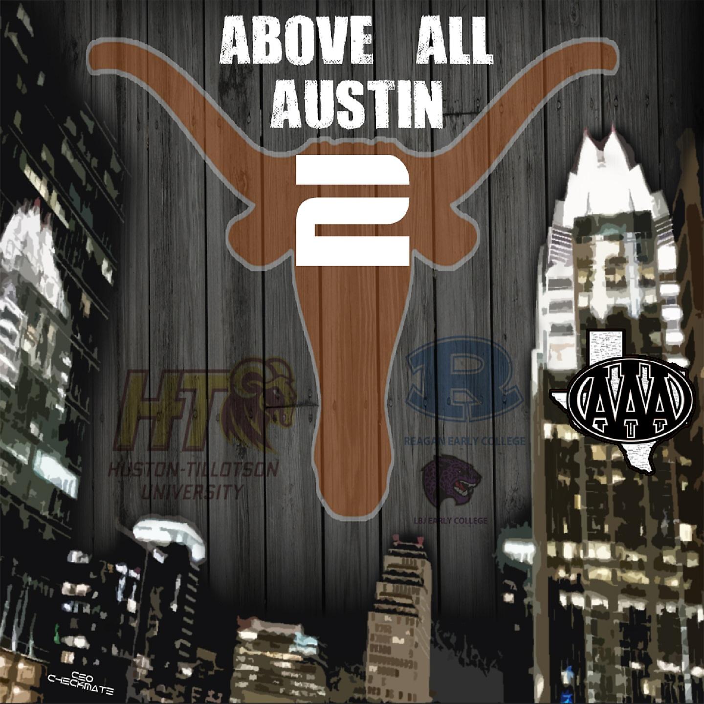 Постер альбома Above All Austin, Vol. 2