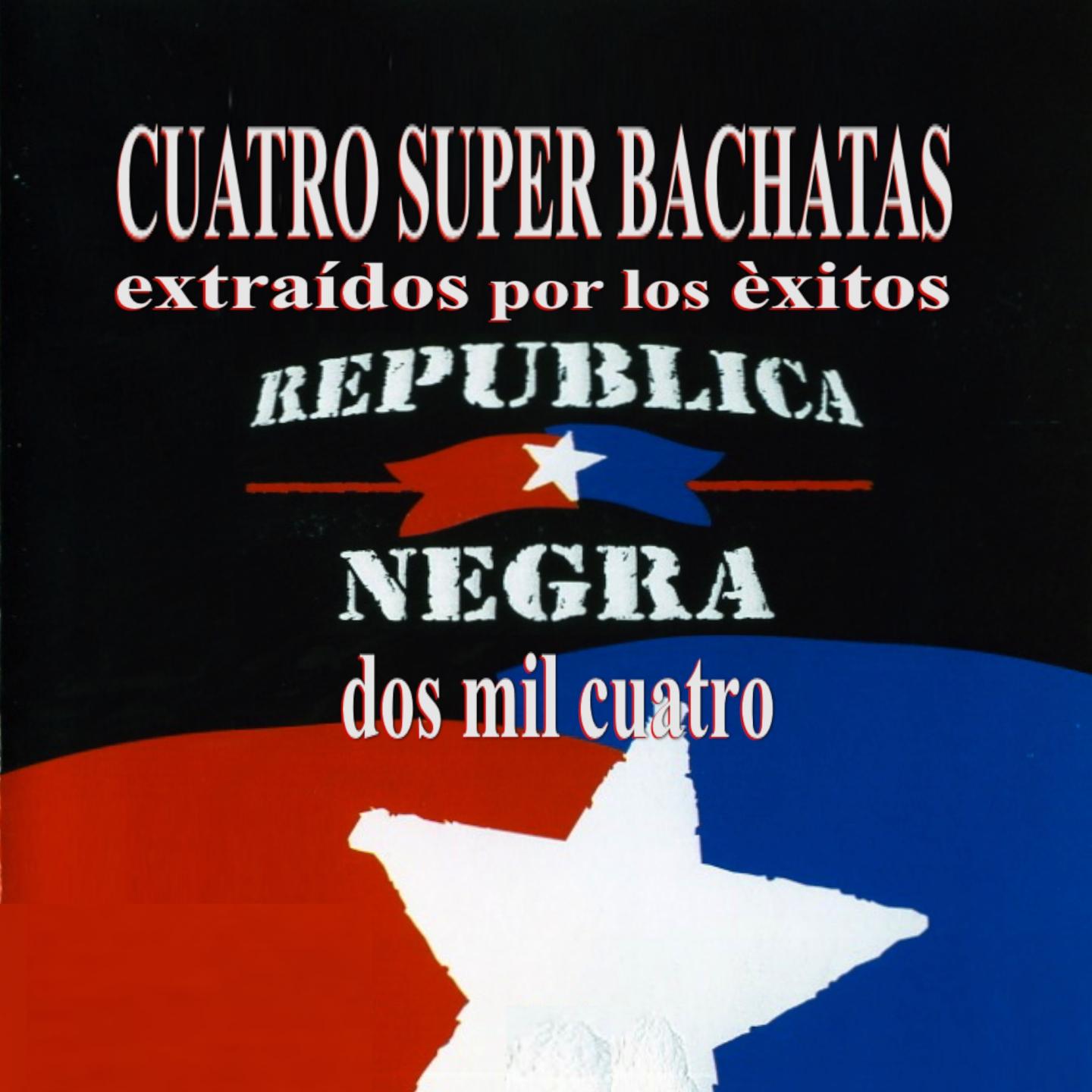 Постер альбома Cuatro Super Bachatas