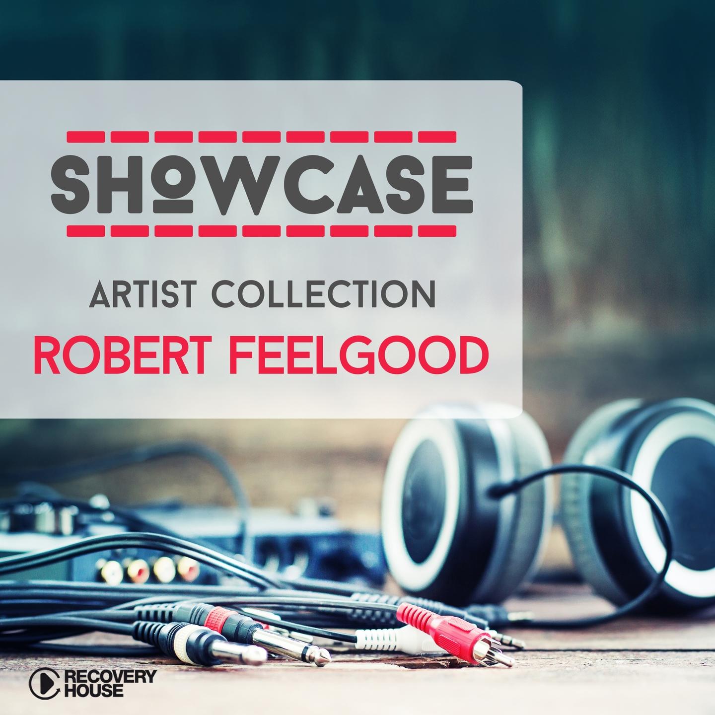 Постер альбома Showcase - Artist Collection Robert Feelgood