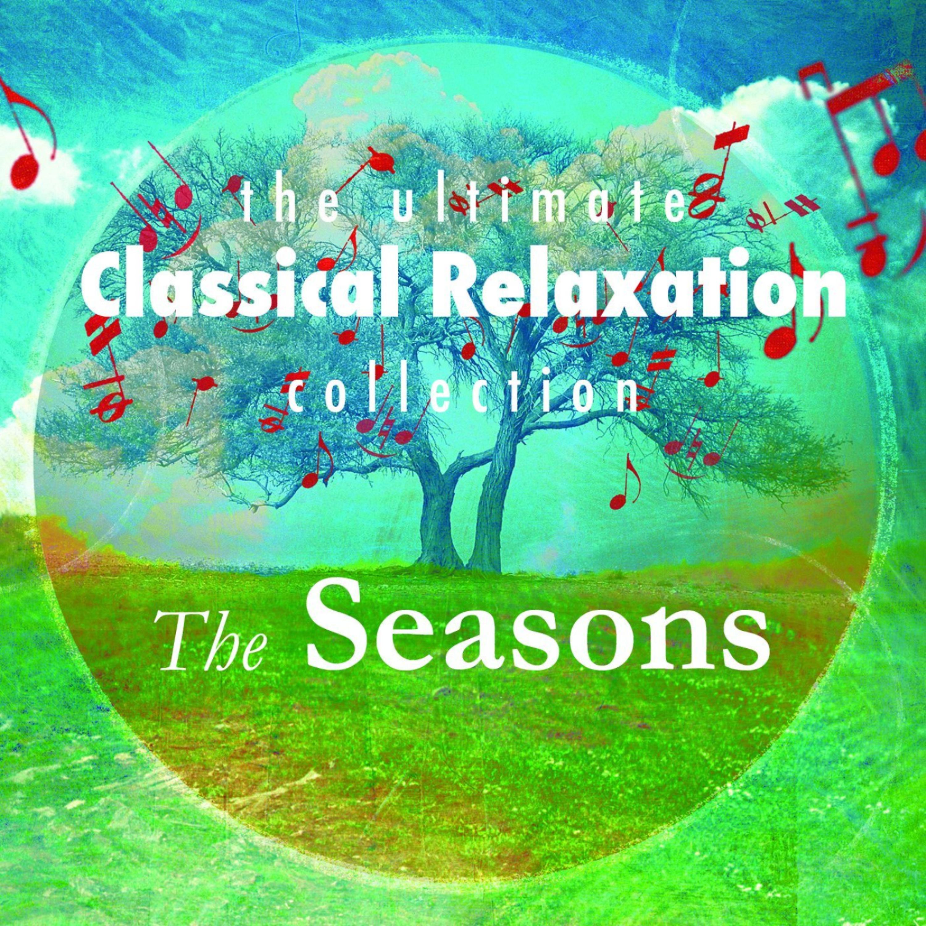 Постер альбома Ultimate Classical Relaxation Collection: The Seasons
