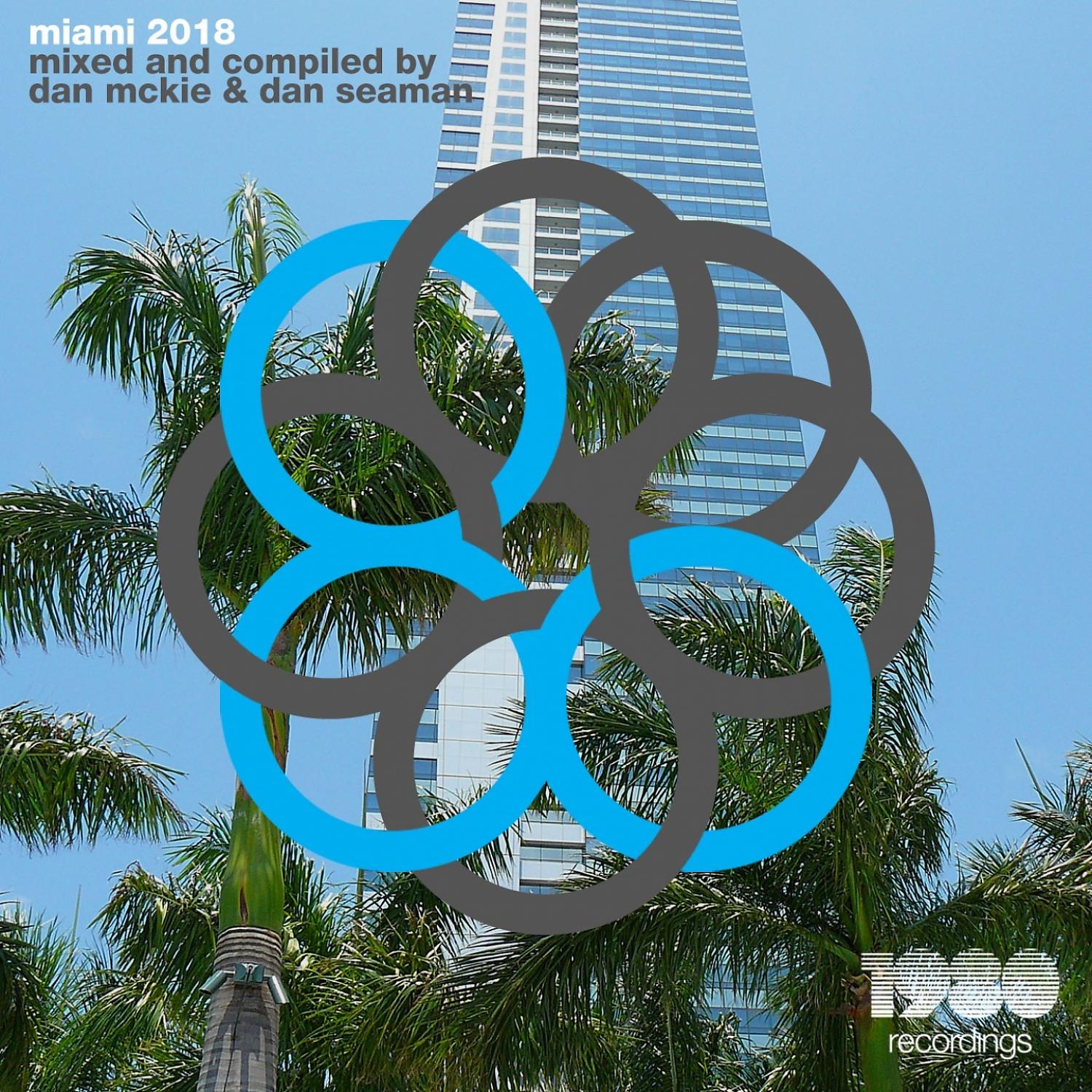 Постер альбома Miami 2018 (Mixed & Compiled by Dan McKie & Dan Seaman)