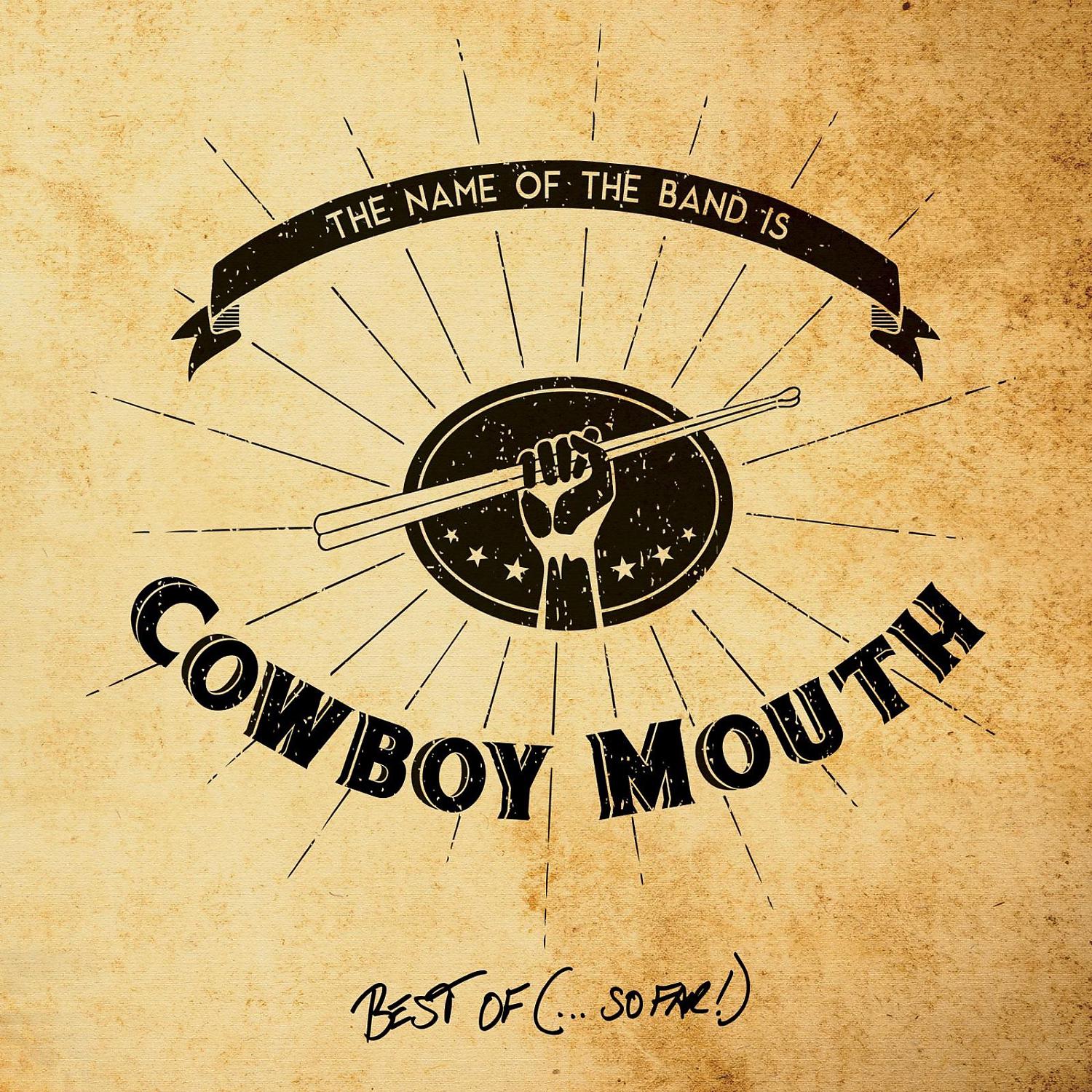 Постер альбома The Name of the Band Is...Cowboy Mouth: Best Of (So Far)