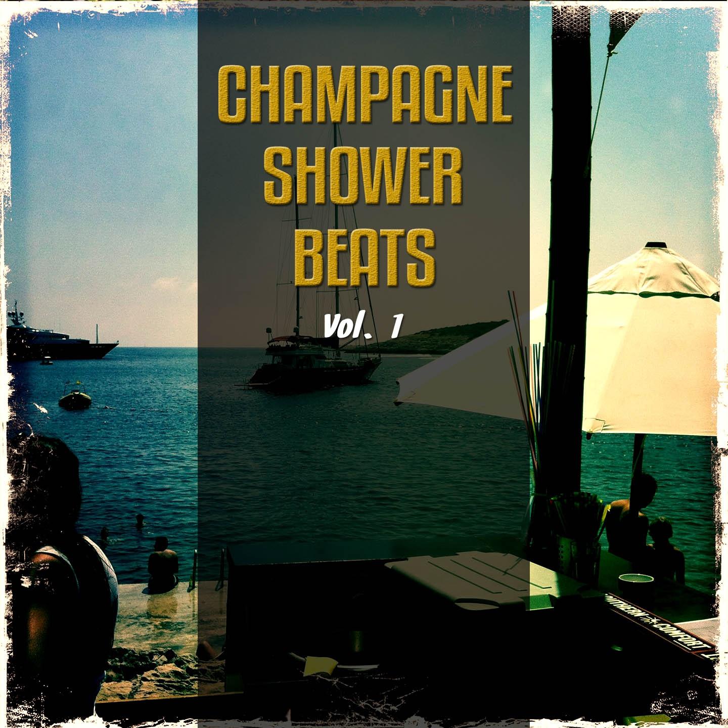 Постер альбома Champagne Shower Beats, Vol. 1