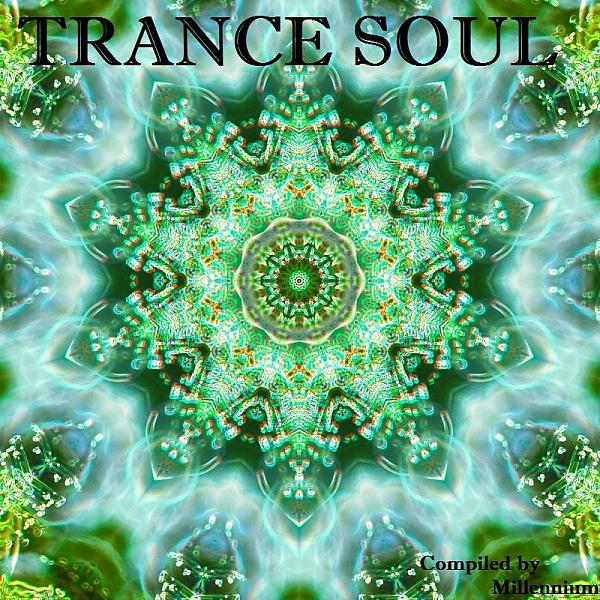 Постер альбома Trance Soul, Compiled by Sparrow & Millennium