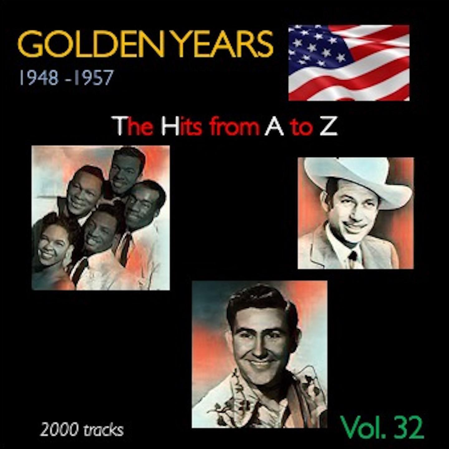 Постер альбома Golden Years 1948-1957 · The Hits from A to Z · , Vol. 32