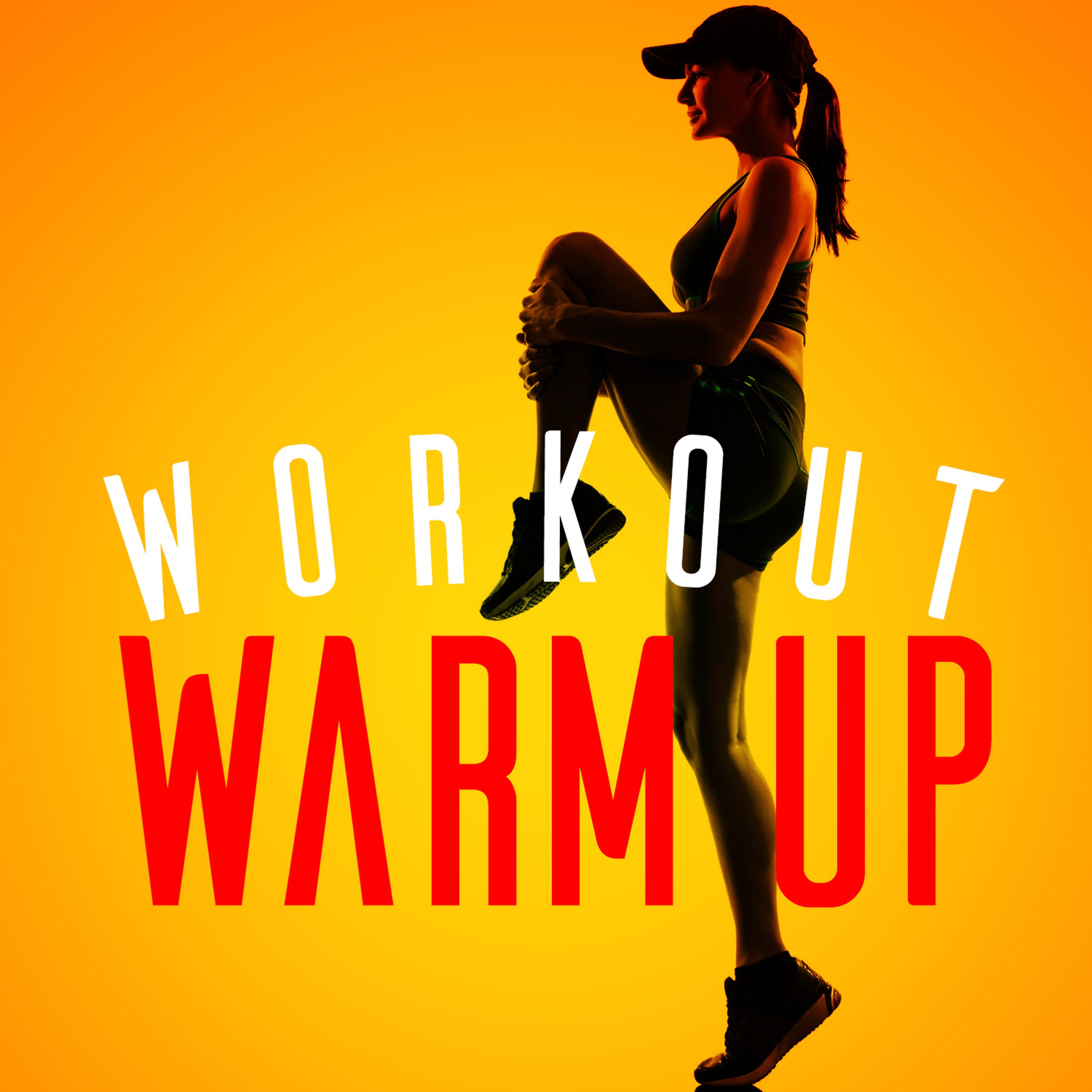 Постер альбома Workout Warm Up