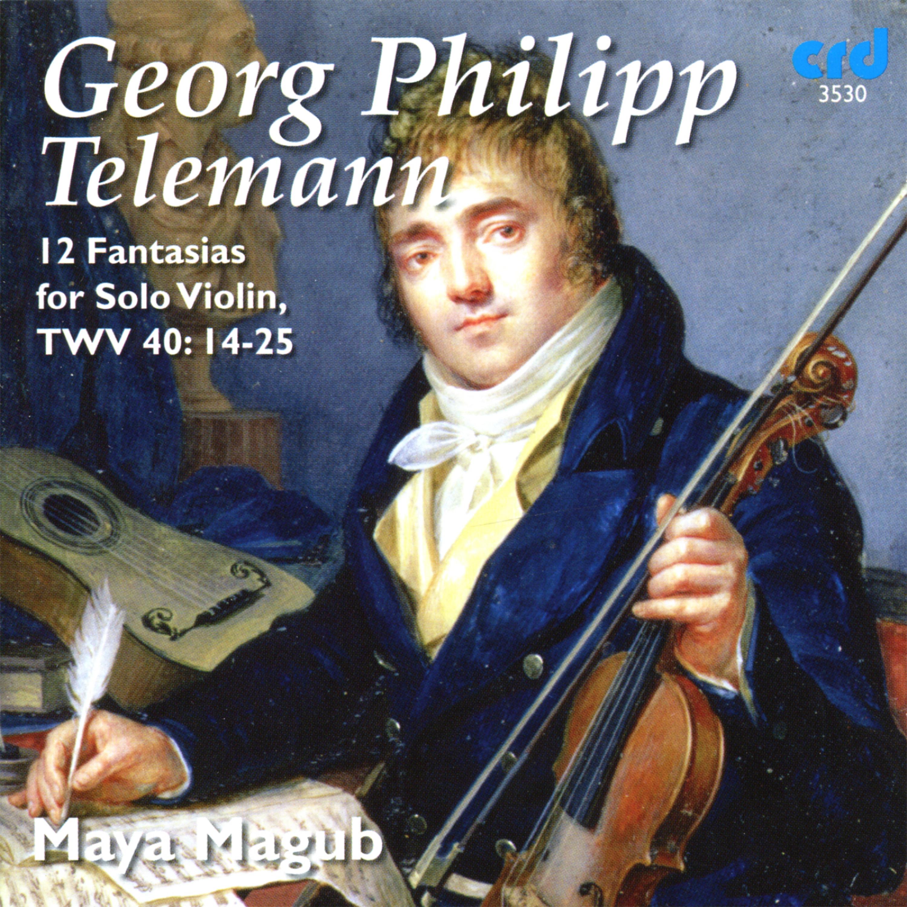 Постер альбома Telemann: 12 Fantasias for Solo Violin, TWV 40: 14-25