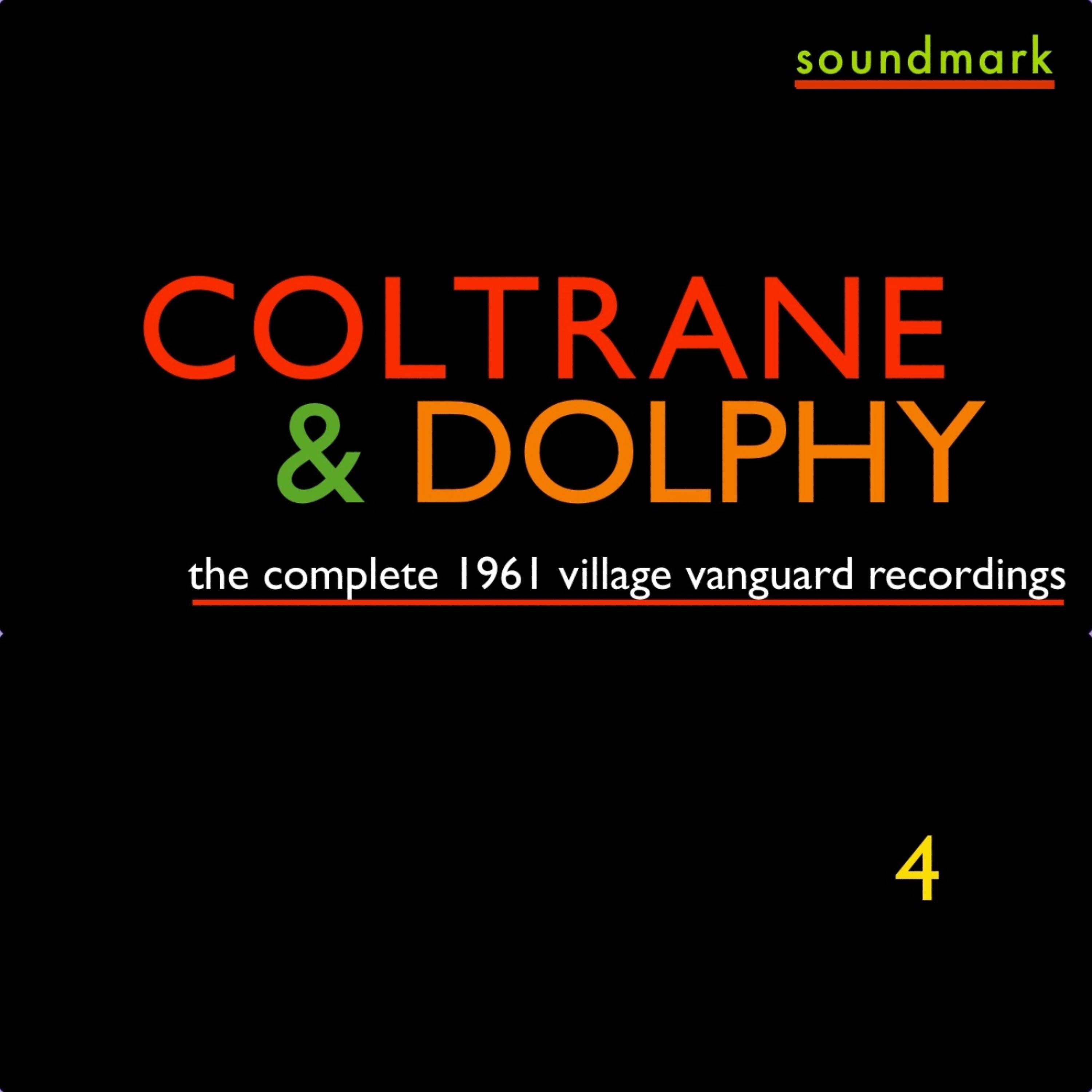 Постер альбома The Complete 1961 Village Vanguard Recordings of John Coltrane with Eric Dolphy, Vol. Four