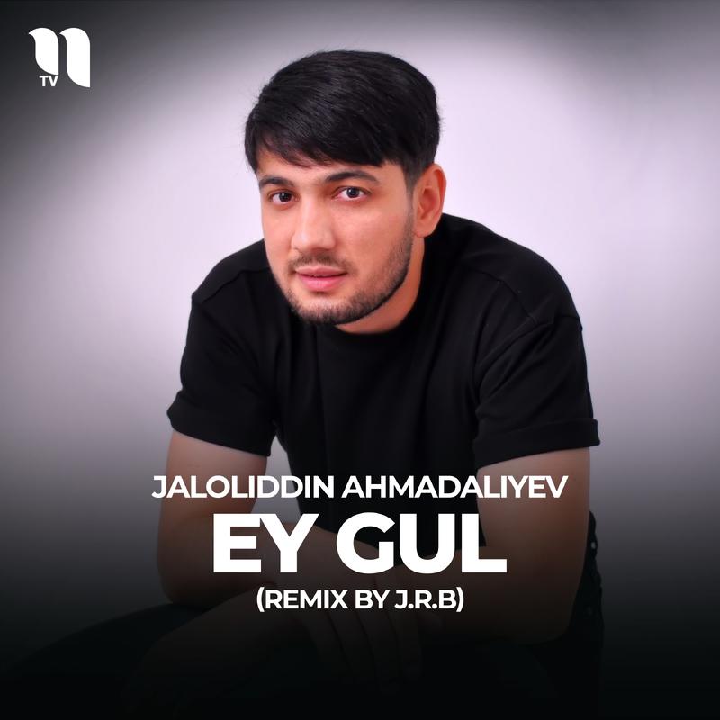 Постер альбома Ey gul (remix by J.R.B)