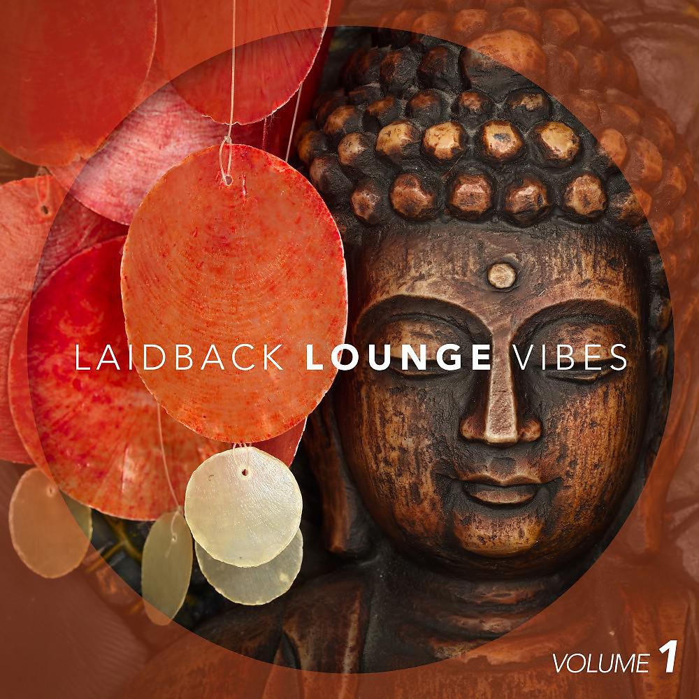 Постер альбома Laidback Lounge Vibes, Vol. 1