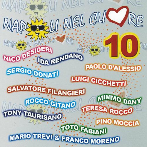 Постер альбома Napoli nel cuore compilation, vol. 10