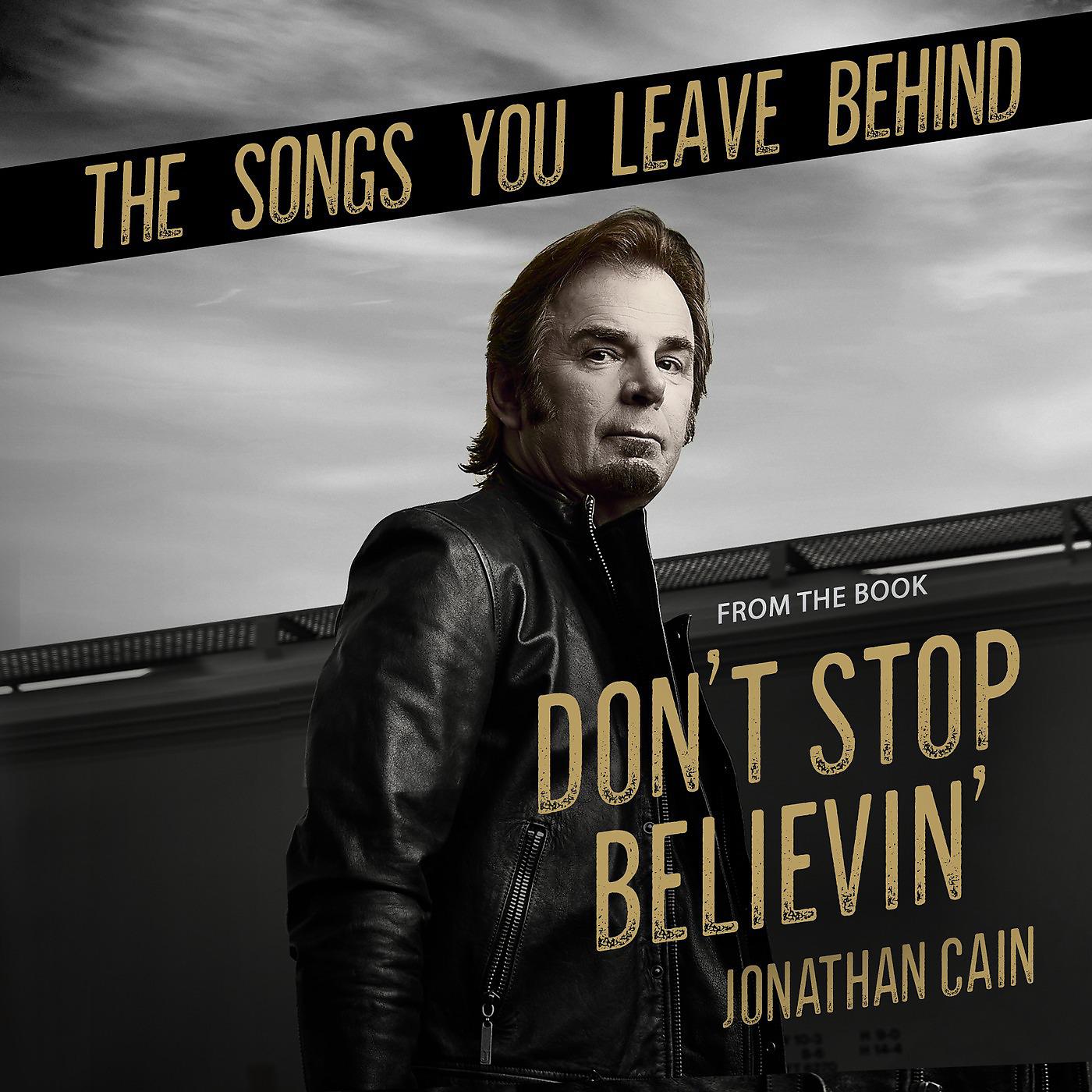 Постер альбома The Songs You Leave Behind (From the Book Don't Stop Believin')