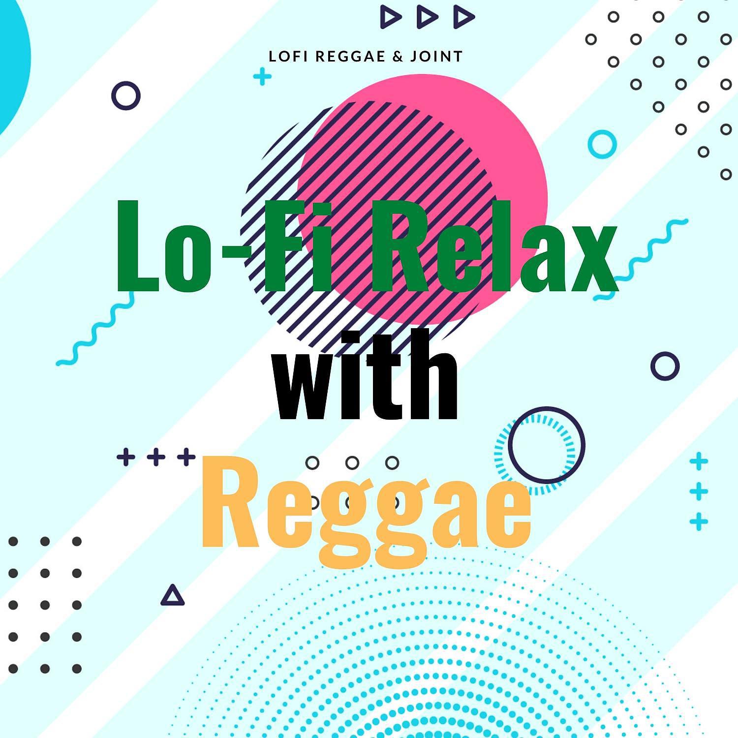 Постер альбома Lo-Fi Relax with Reggae