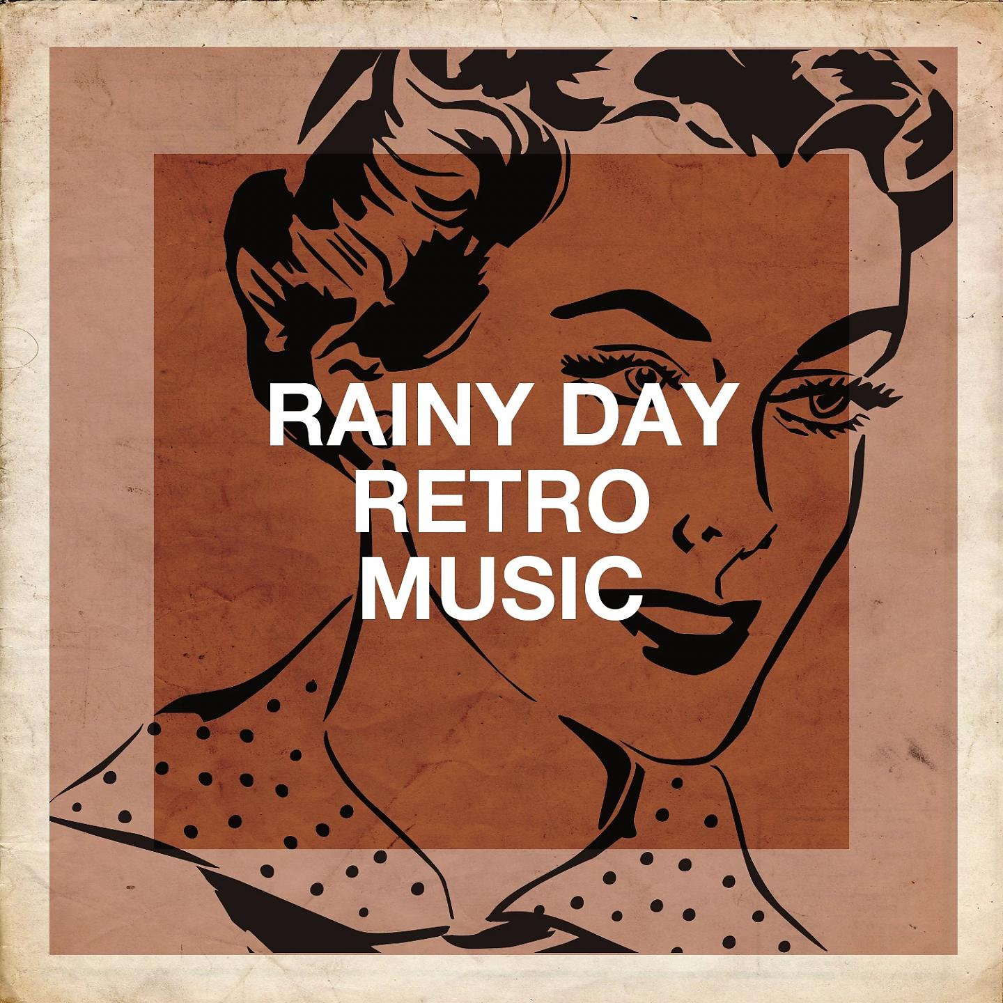 Постер альбома Rainy Day Retro Music