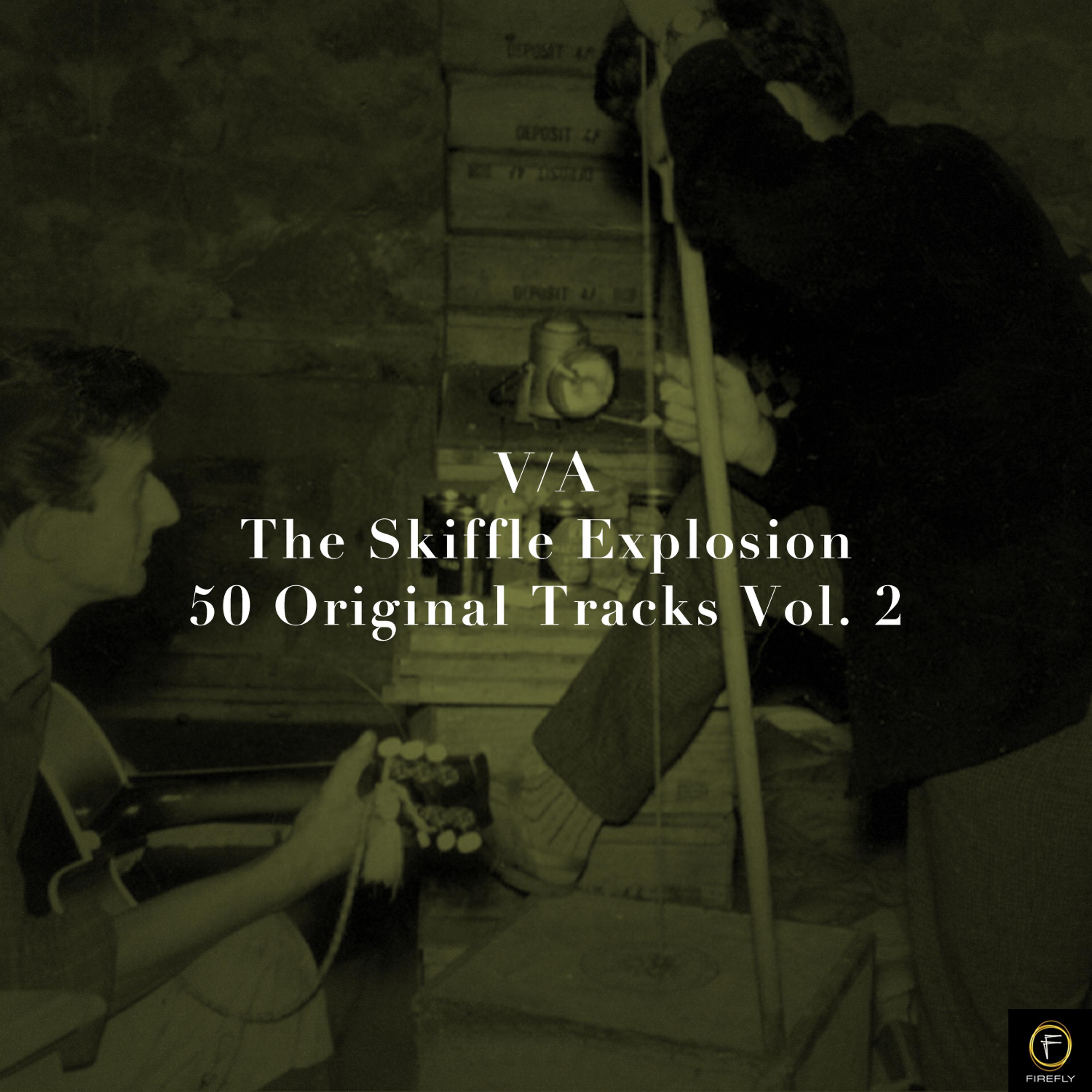 Постер альбома The Skiffle Explosion, 50 Original Tracks Vol. 2