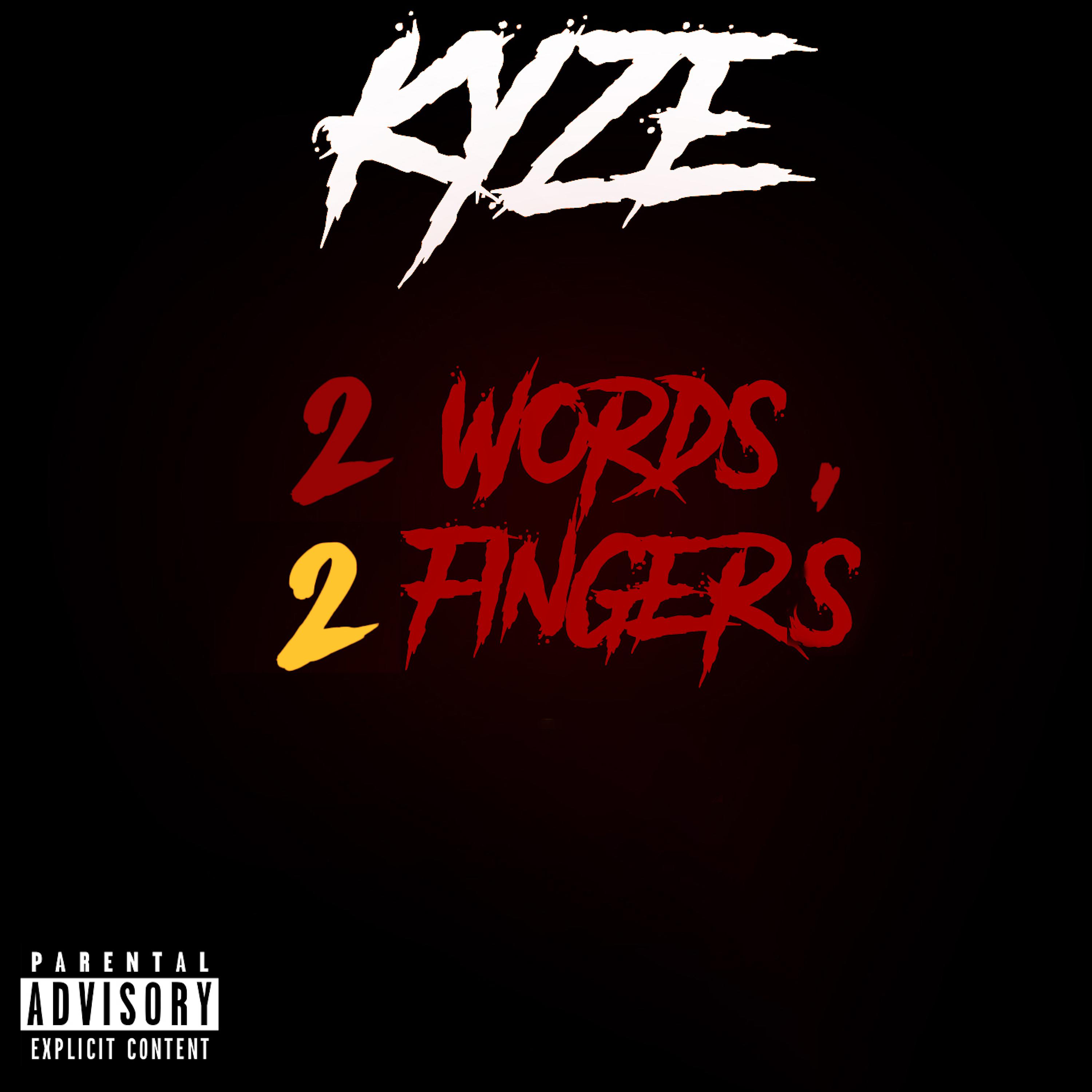 Постер альбома 2 Words, 2 Fingers