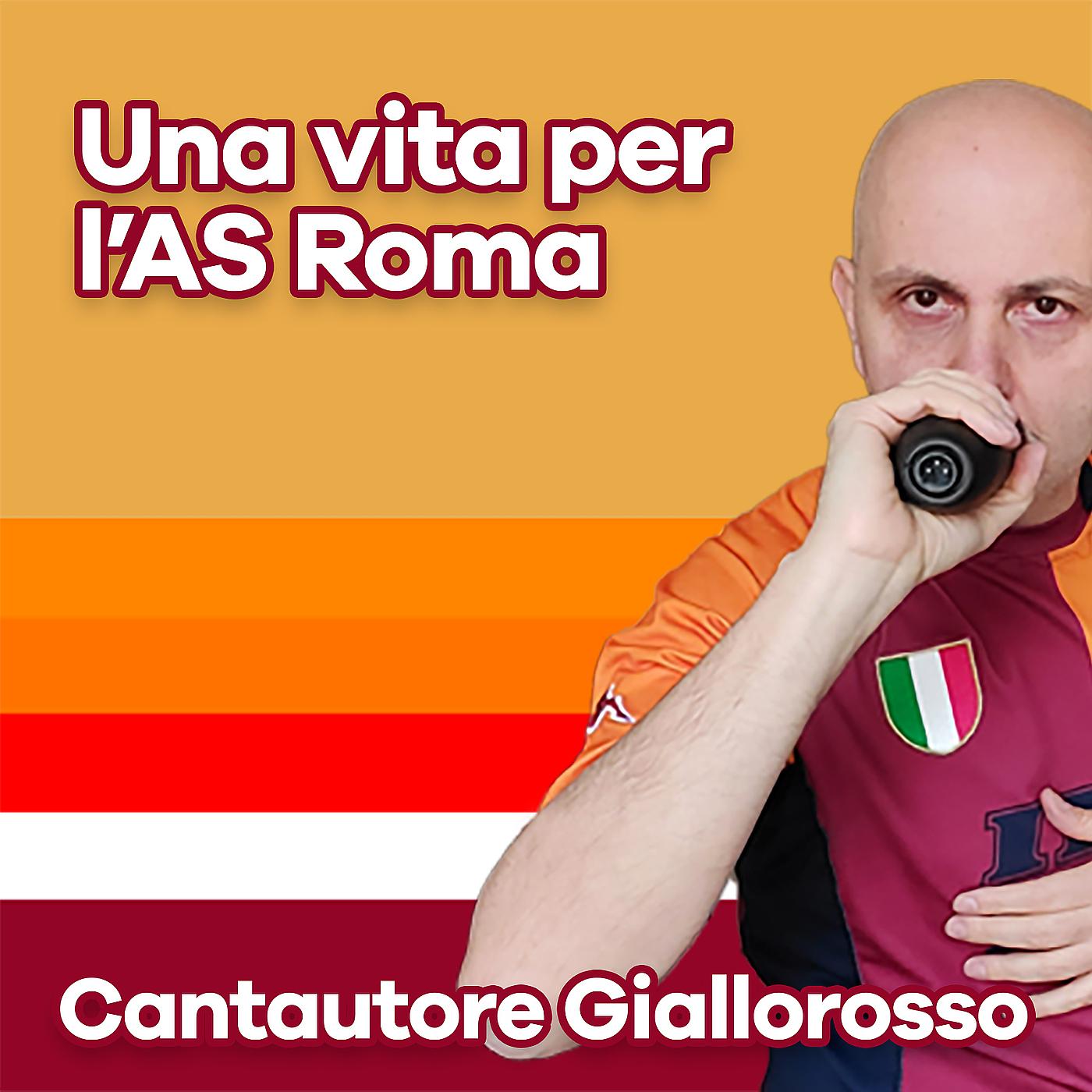 Постер альбома Una vita per l'AS Roma