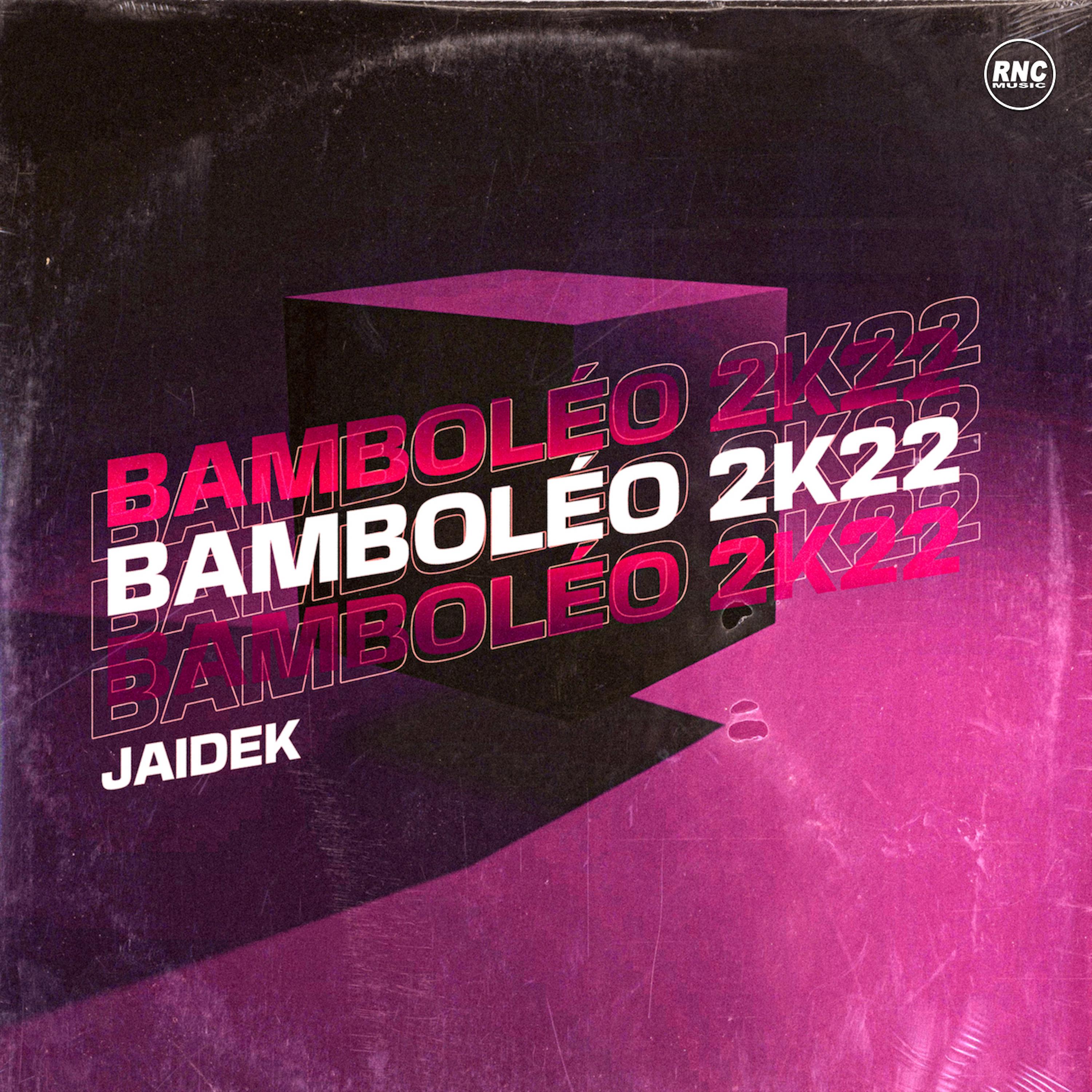 Постер альбома Bamboléo 2K22