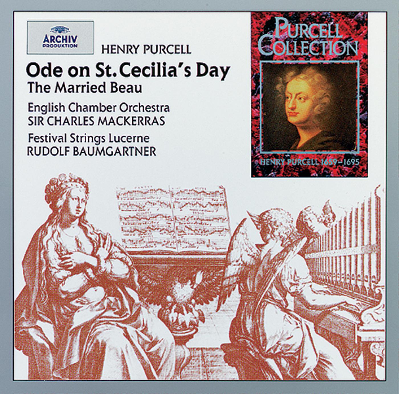 Постер альбома Purcell: Ode on St. Cecilia's Day; The Married Beau