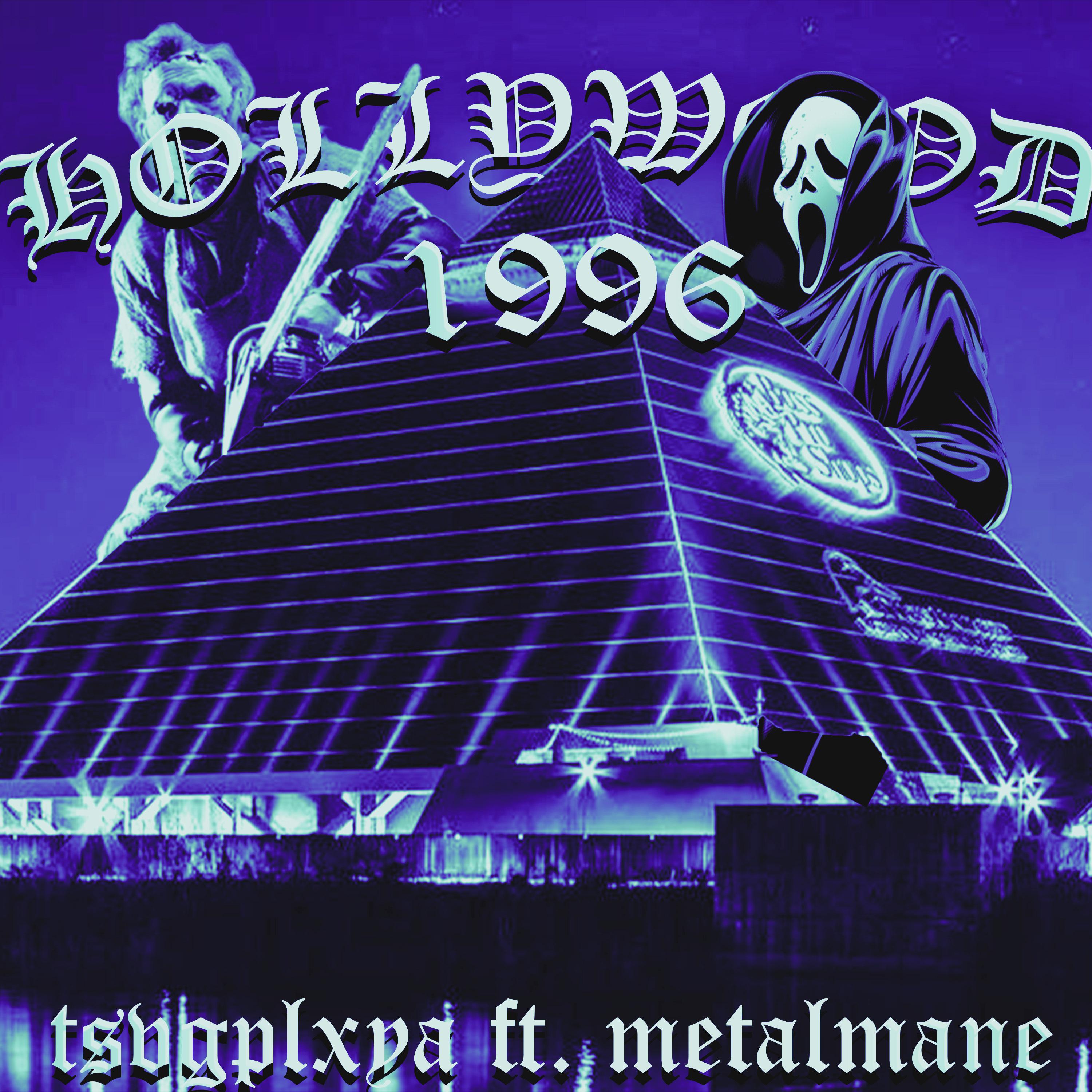 Постер альбома Hollywood 1996 (feat. Metalmane)