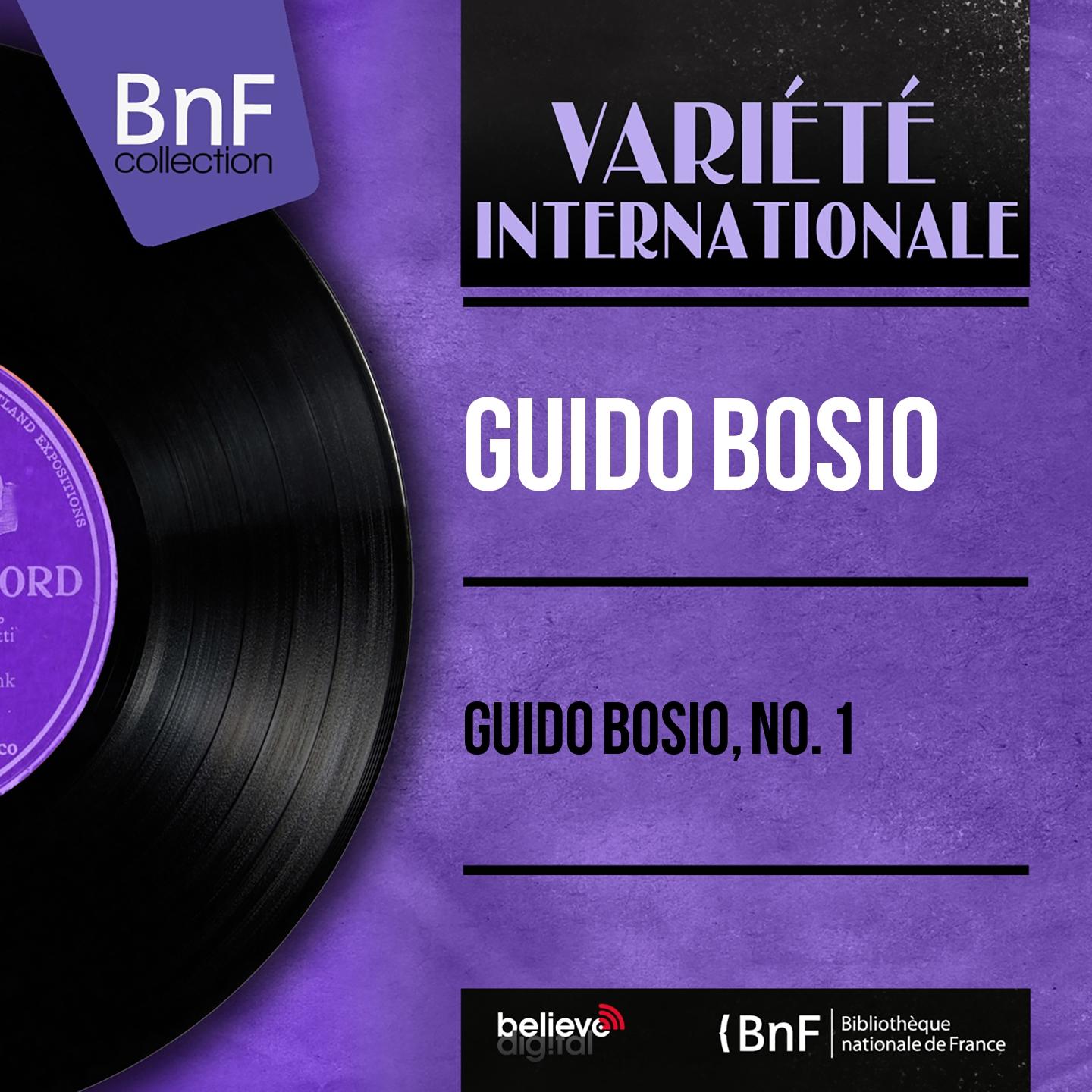 Постер альбома Guido Bosio, no. 1 (Mono Version)