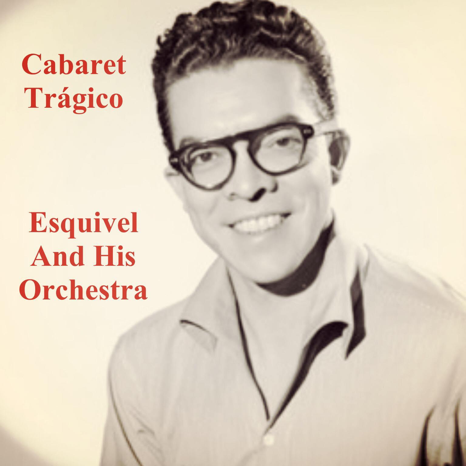 Постер альбома Cabaret Trágico