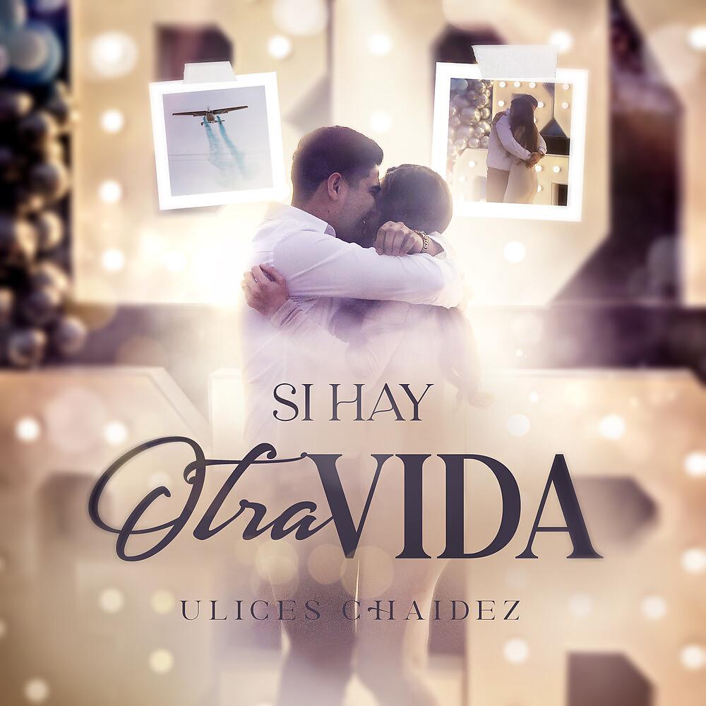Постер альбома Si Hay Otra Vida