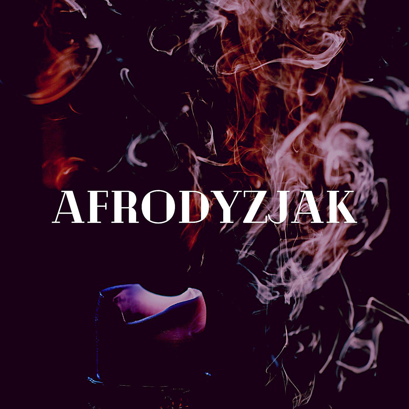 Постер альбома Afrodyzjak