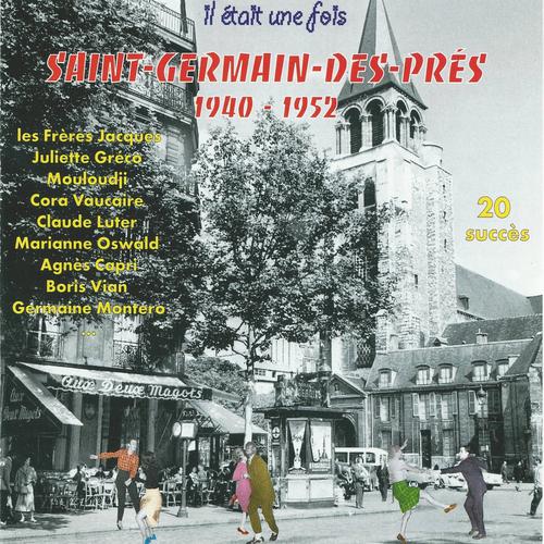 Постер альбома Il était une fois Saint-Germain-des-Prés (1940-1952)